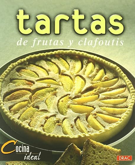 Tartas de Frutas y Clafoutis