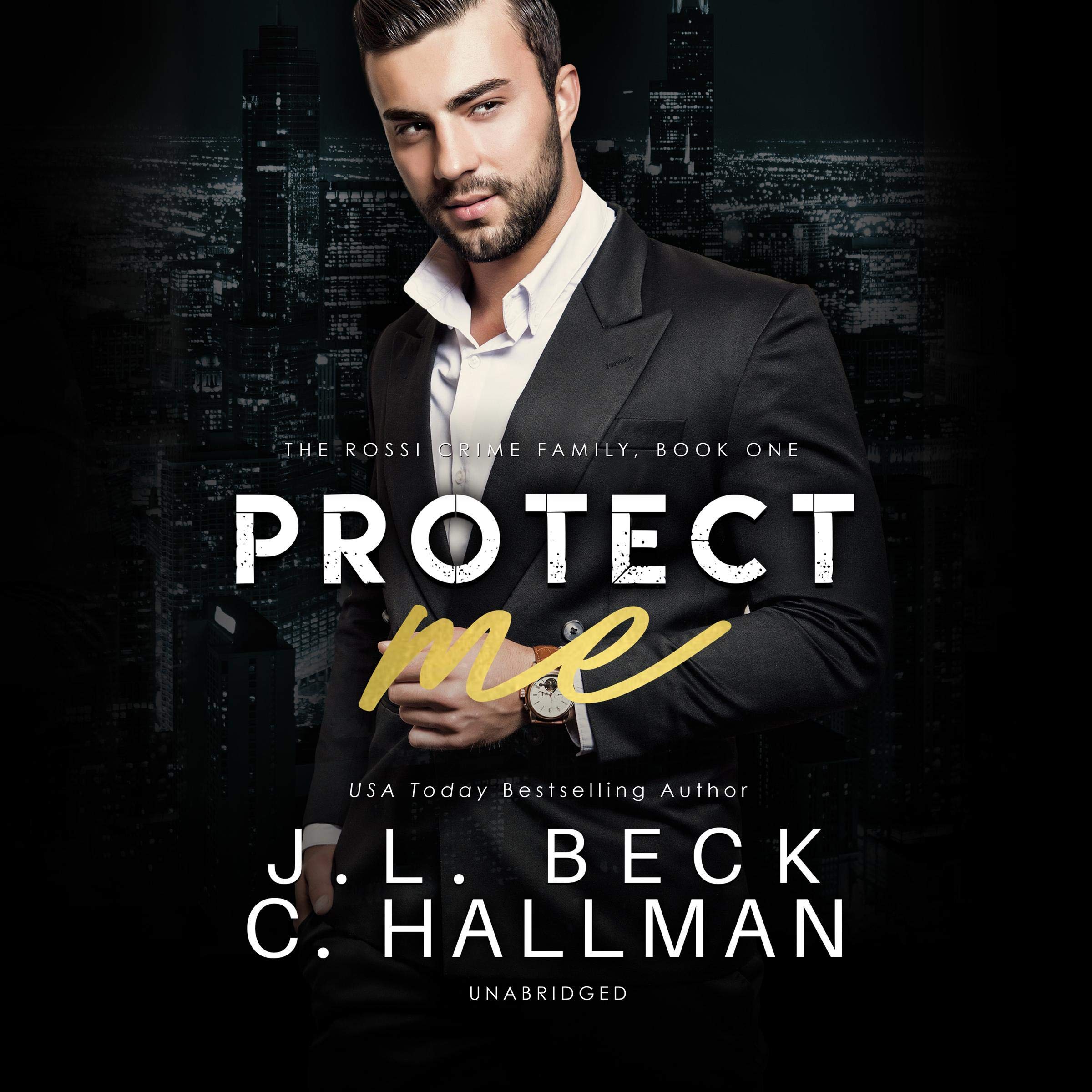 Protect Me: A Mafia Romance