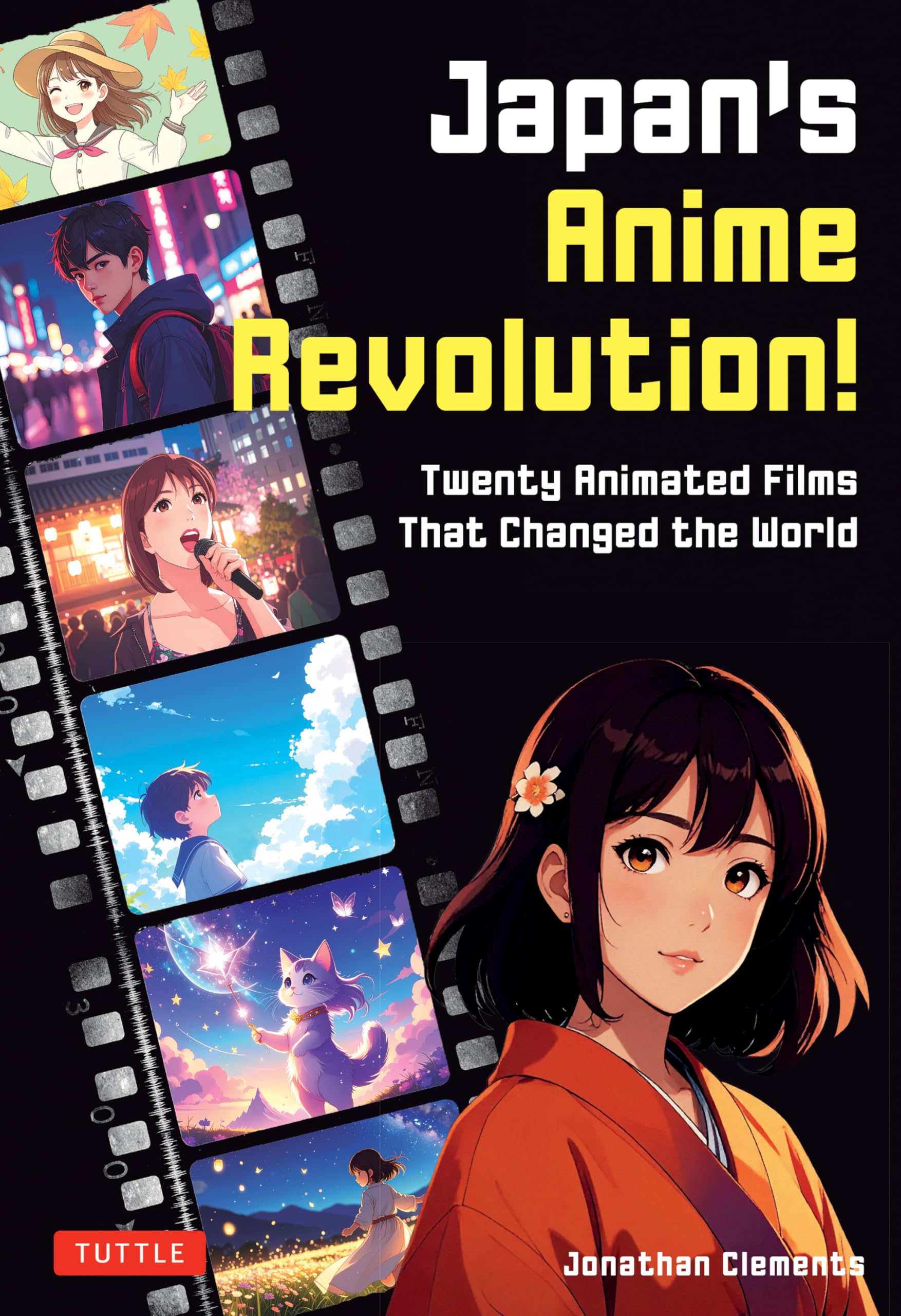 Japan's Anime Revolution! by Jonathan Clements - 9784805319246