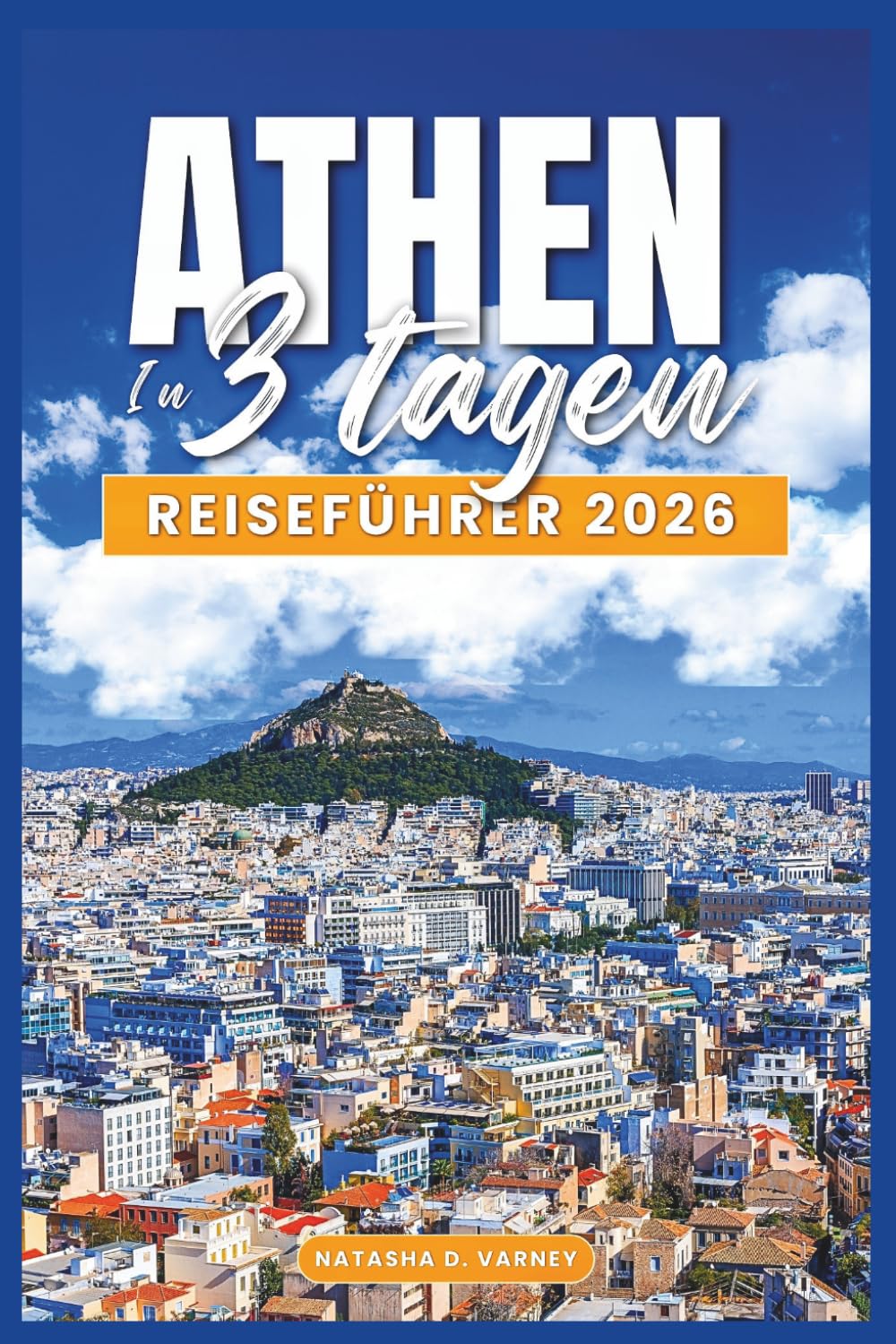Athen In 3 Tagen Reiseführer 2026: Ein praktischer Reiseplan, um die wichtigsten Sehenswürdigkeiten, lokale Viertel, kulinarische Highlights und Tagesausflüge ganz entspannt zu entdecken