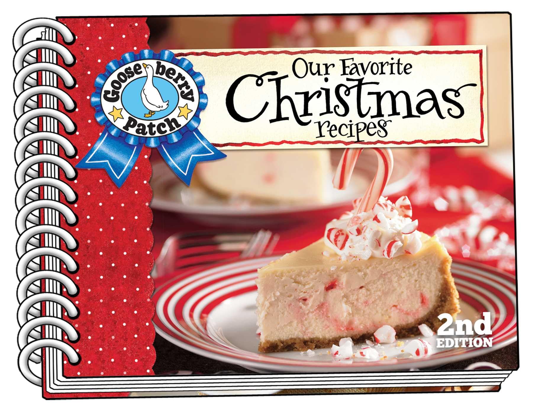 Our Favorite Christmas Recipes, 2nd Edition (Our Favorite Recipes Collection)