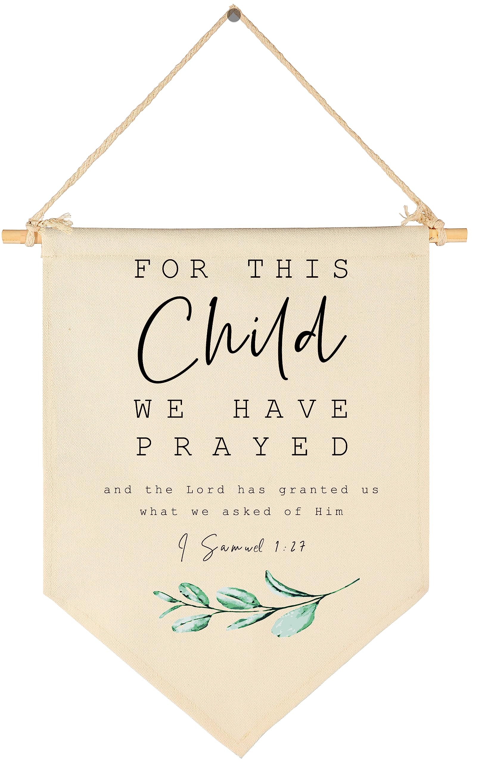 for This Child We Have Prayed-Bible Verse Decor-Scripture Sign-Flag Decor Gift for Baby Boys Girls Newborn Kids-Banner Pennant Wall Sign Gift for Nursery Baby Room Playroom Bedroom