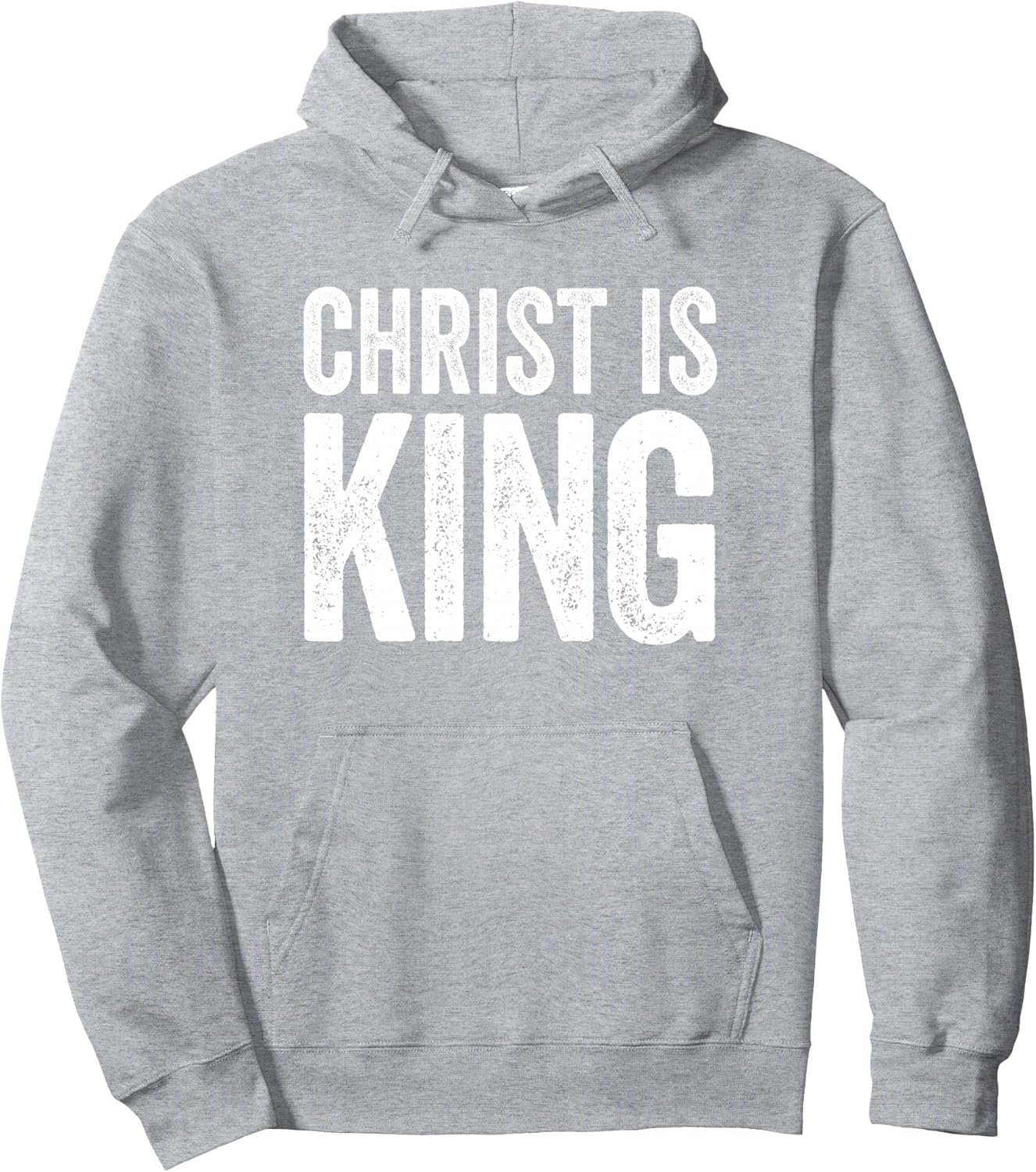 Christ is King Christianity Bible Quote Religious Christian Pullover Hoodie