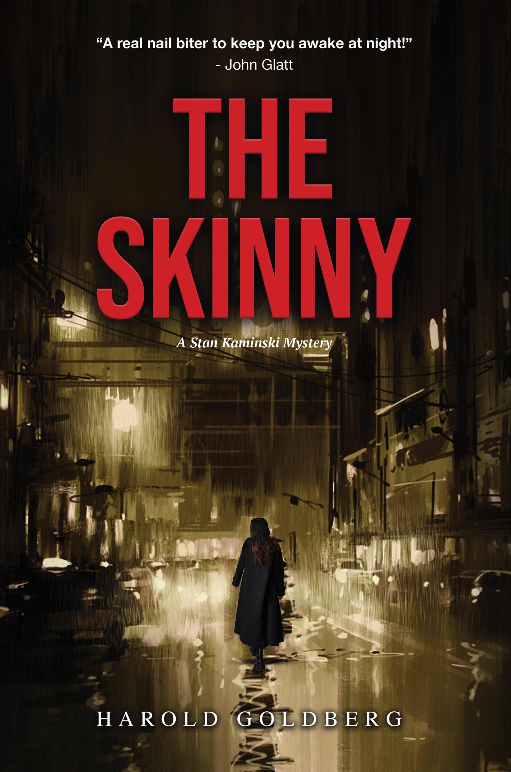 The Skinny: A Stan Kaminski Mystery