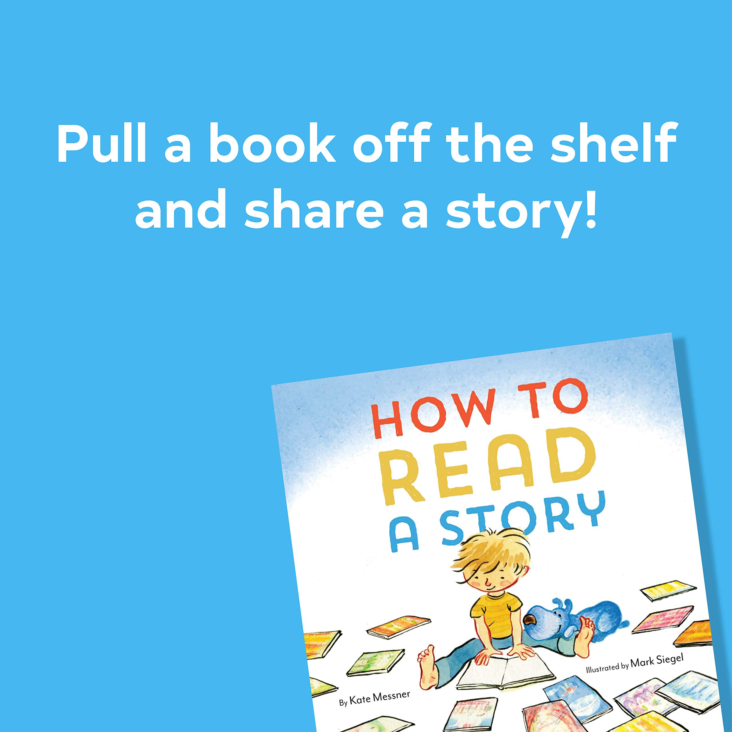 How to Read a Story: (Illustrated Children's Book, Picture Book for Kids, Read Aloud Kindergarten Books) - Image 2