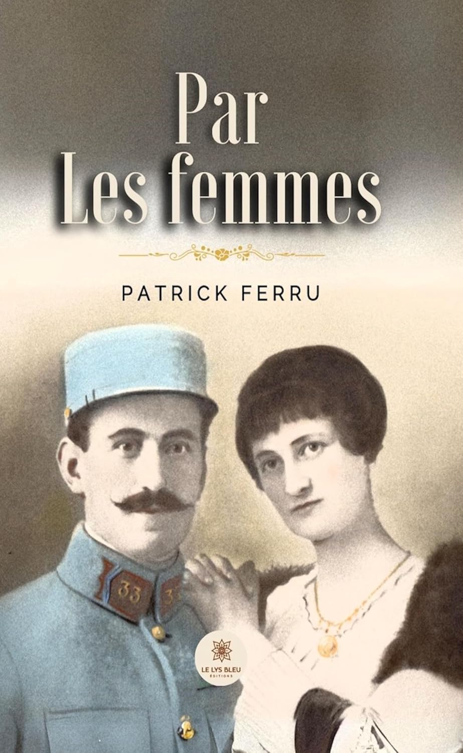 Par les femmes (French Edition)