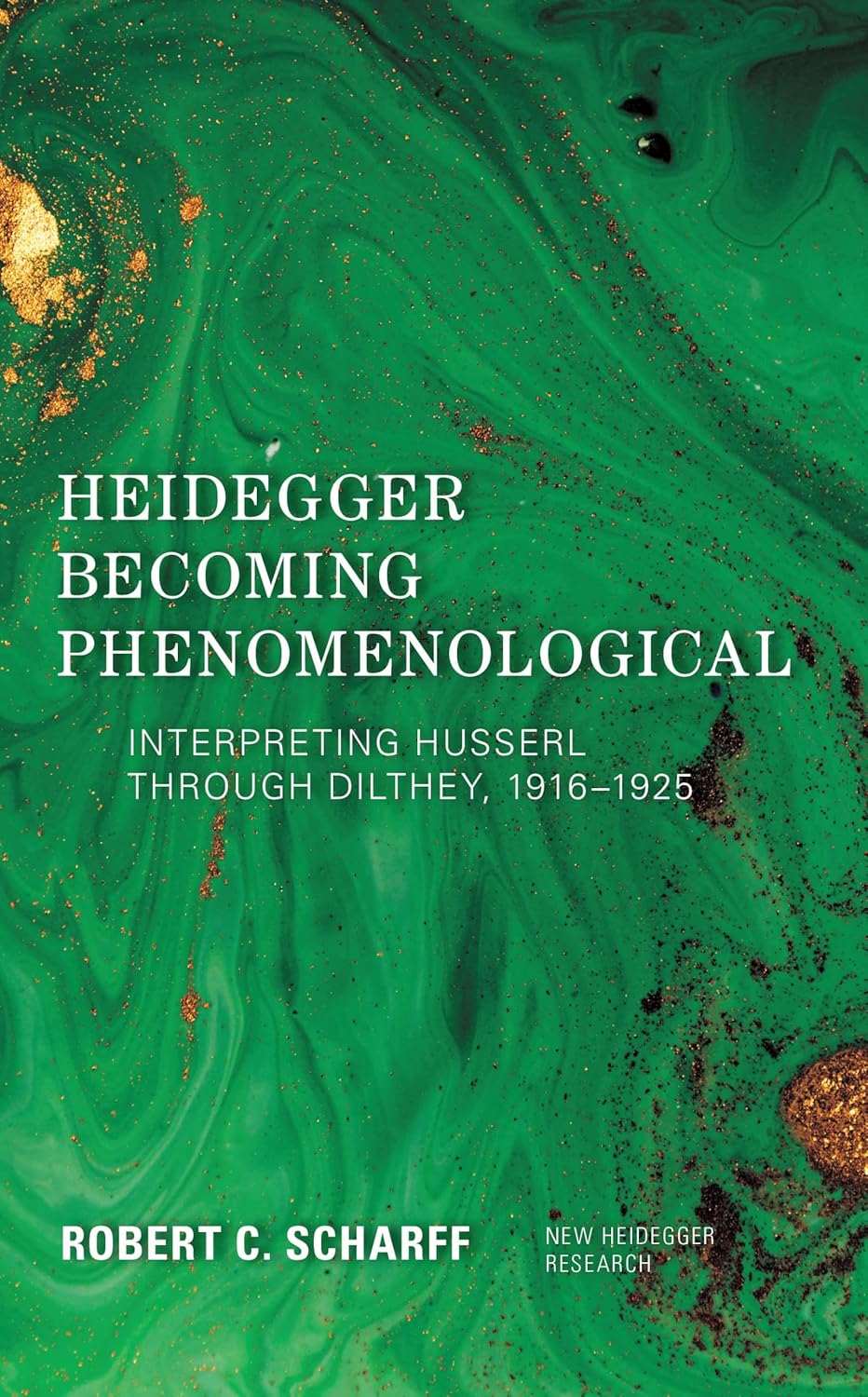 Heidegger Becoming Phenomenological: Interpreting Husserl through Dilthey, 1916–1925 (New Heidegger Research)      1st Edition, Kindle Edition