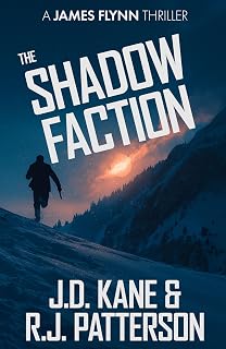 The Shadow Faction (A James Flynn Thriller Book 7)