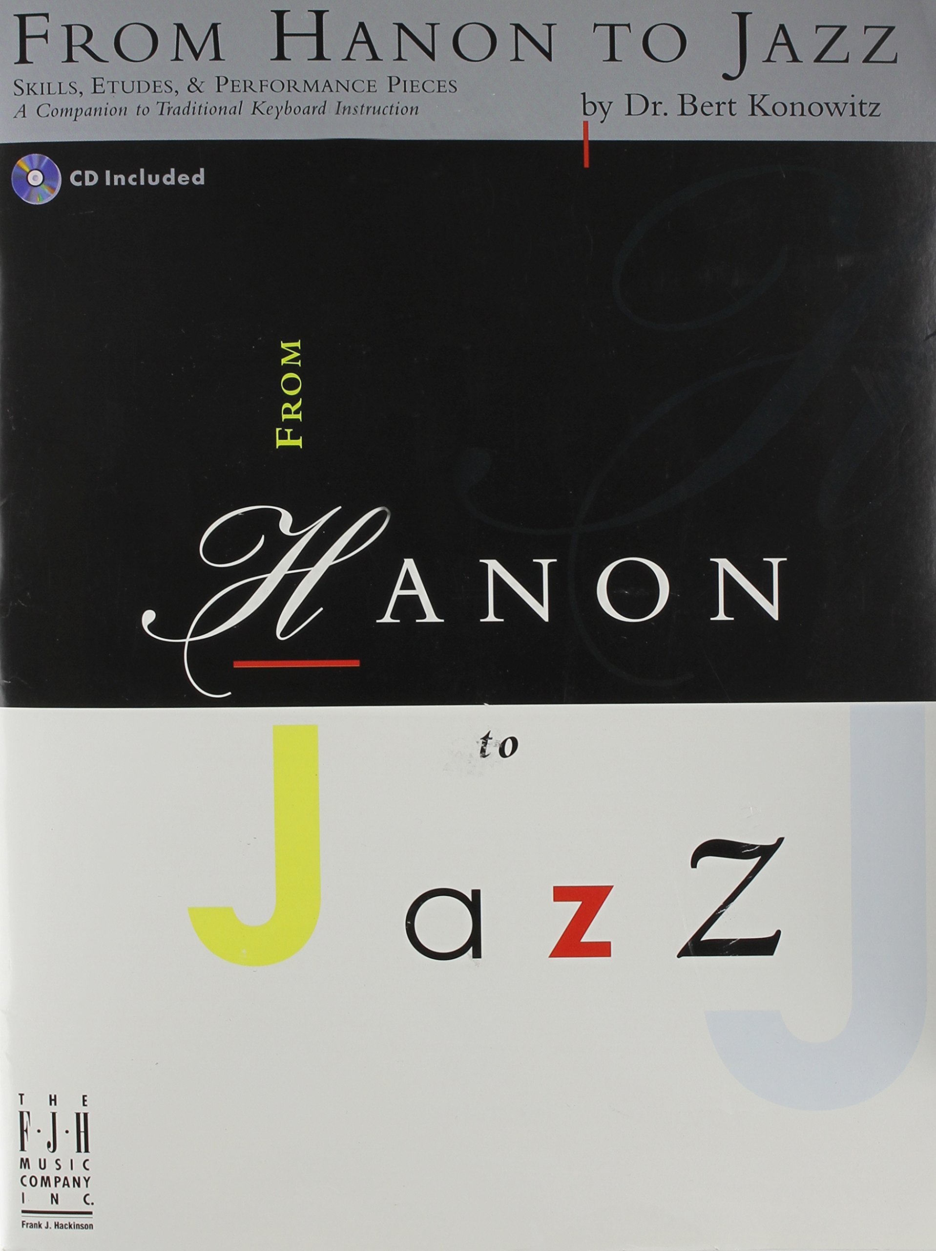 From Hanon to Jazz (Fjh Piano Teaching Library)