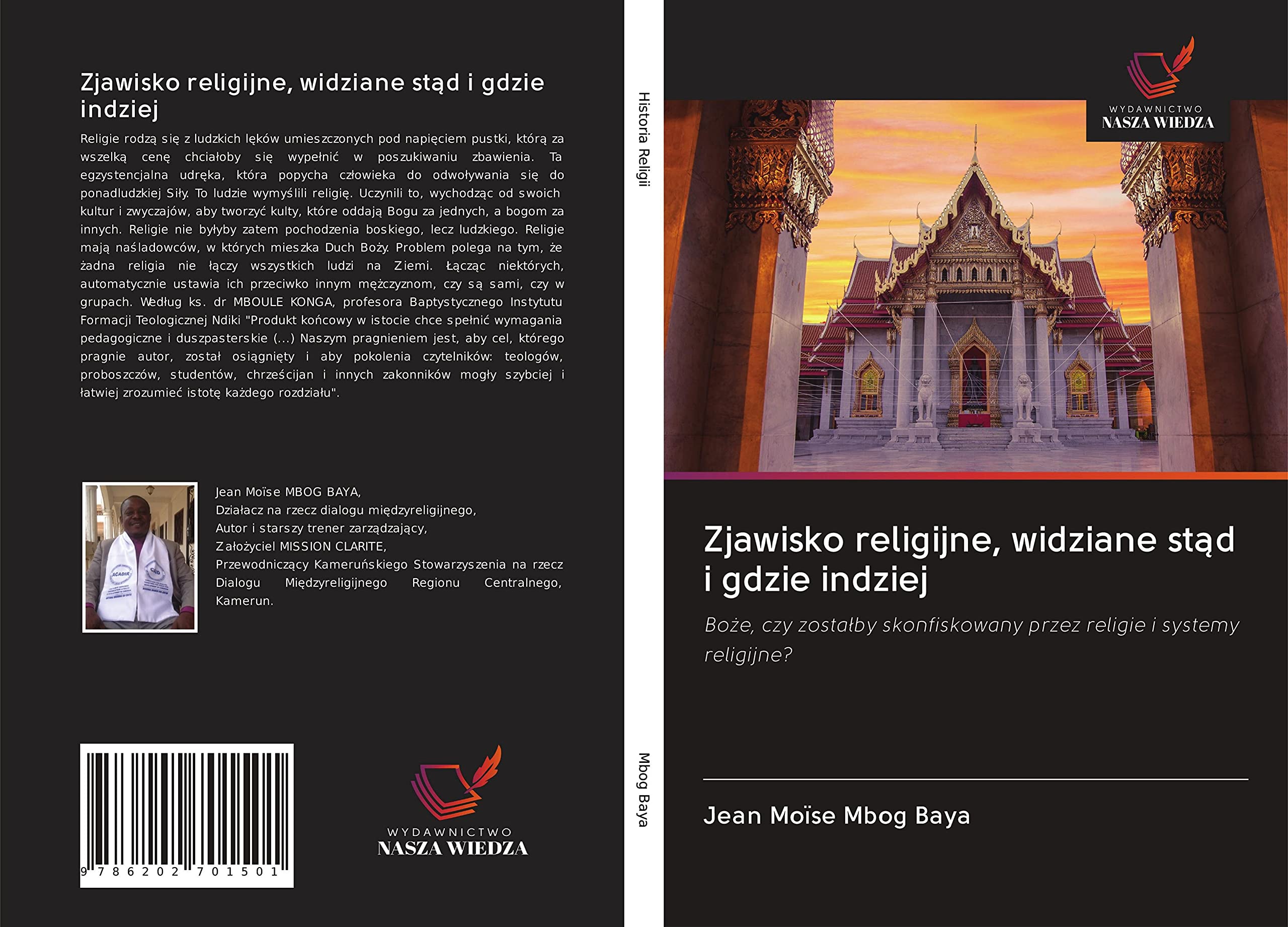 Zjawisko religijne, widziane st¿d i gdzie indziej: Bo¿e, czy zosta¿by skonfiskowany przez religie i systemy religijne?