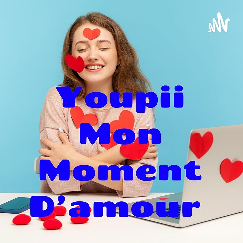 Youpi Mon Moment D'amour 🥰🤸