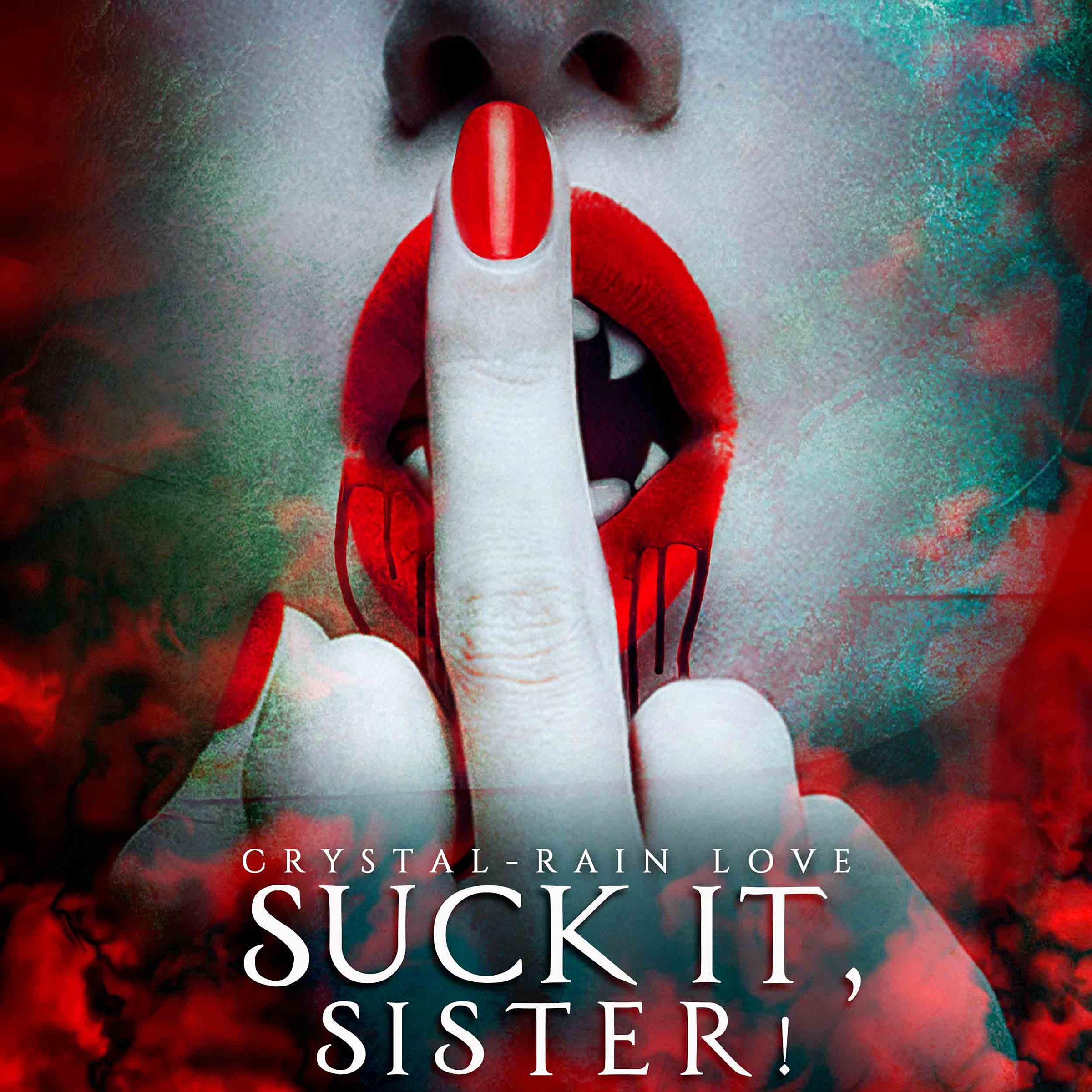 Cover art for Suck It, Sister!