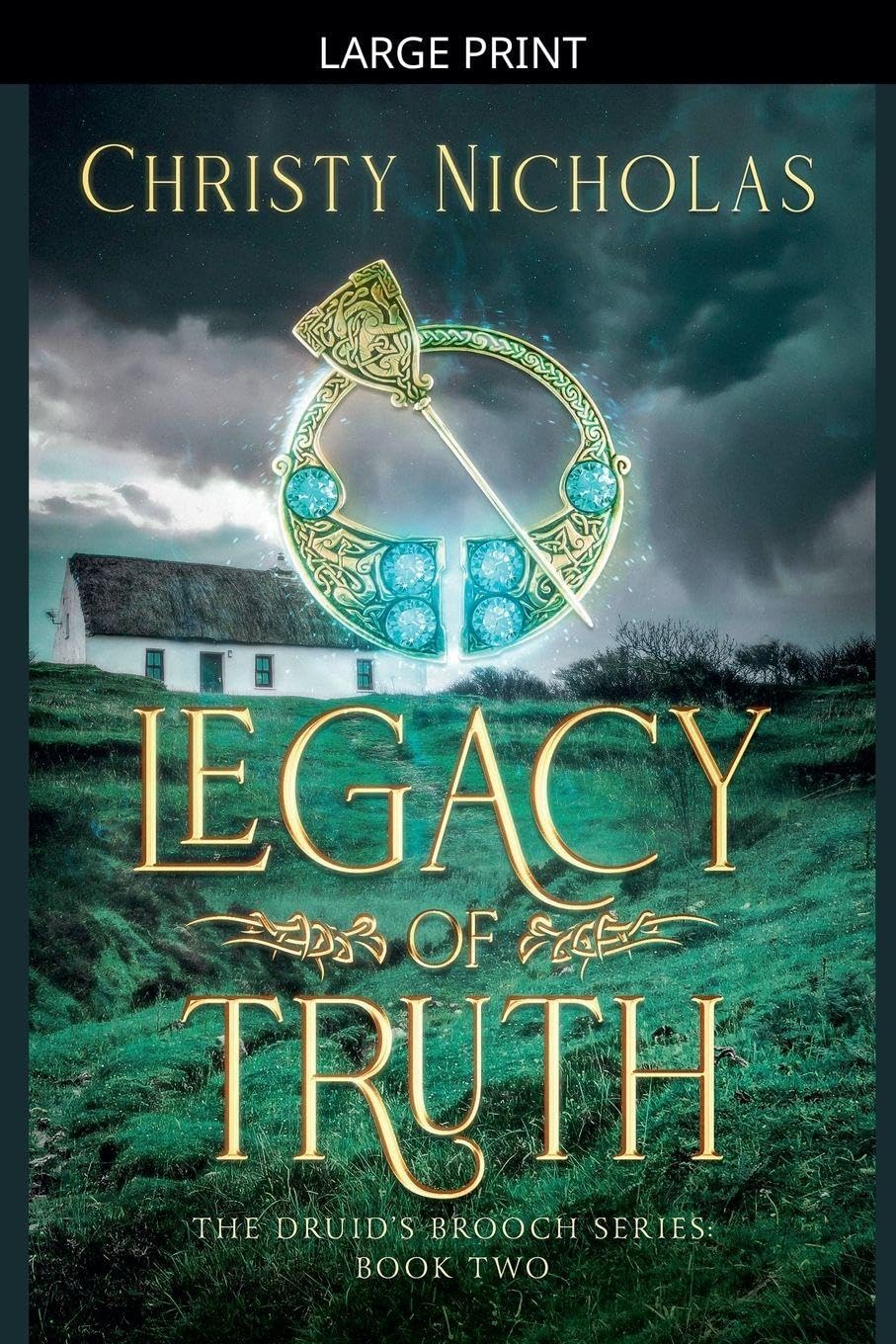 Legacy of Truth: A Dark Irish Historical Fantasy (Druid's Brooch Series Book 2)