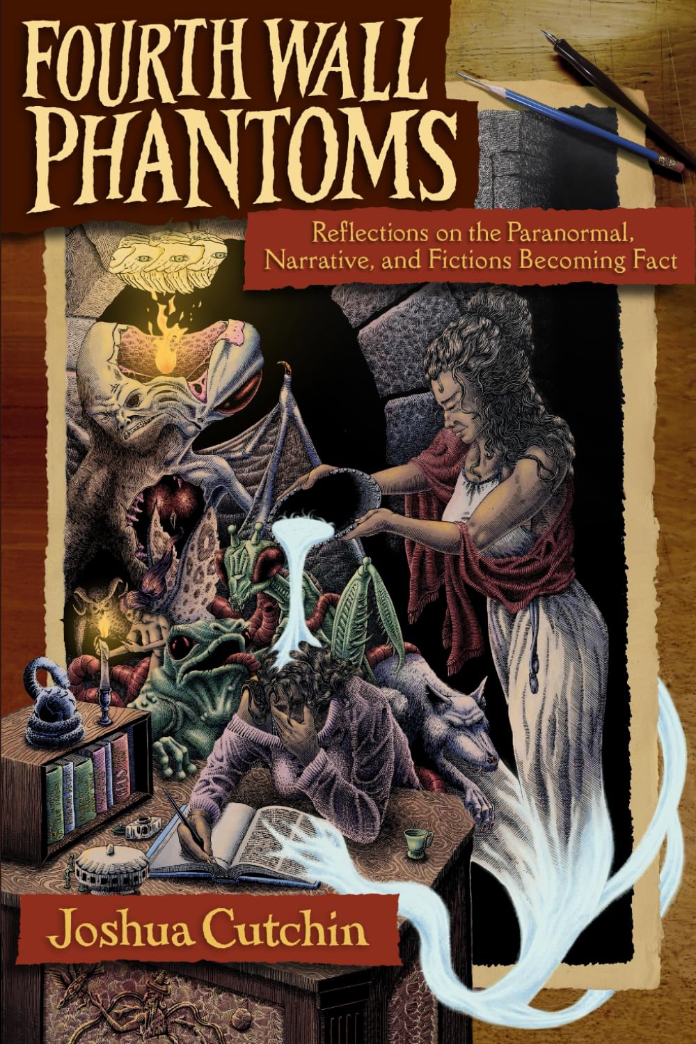 Fourth Wall Phantoms: Reflections on the Paranormal, Narrative, and Fictions Becoming Fact      Paperback – April 2, 2025