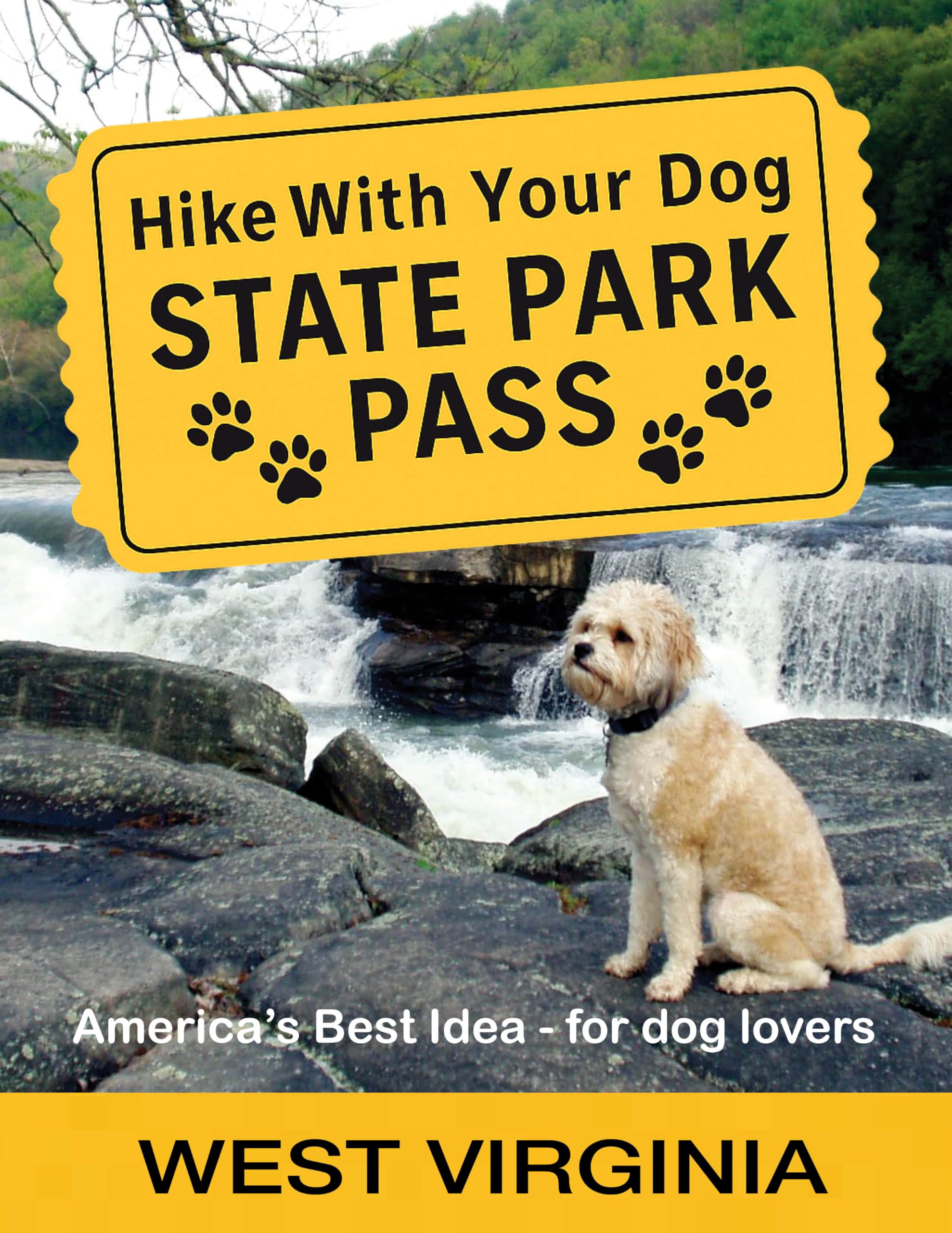 Hike With Your Dog State Park Pass - West Virginia