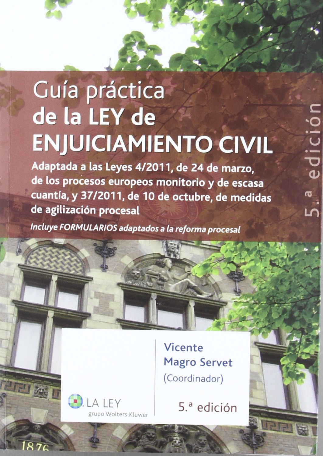 Guía práctica de la Ley de Enjuiciamiento Civil (5.ª edición) (SIN COLECCION)