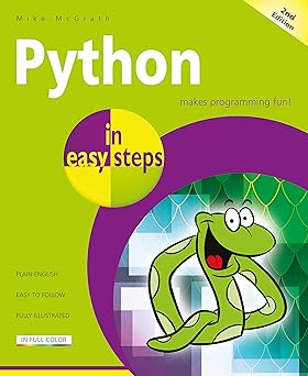 Python in easy steps: McGrath, Mike: 9781840788129: Amazon.com: Books