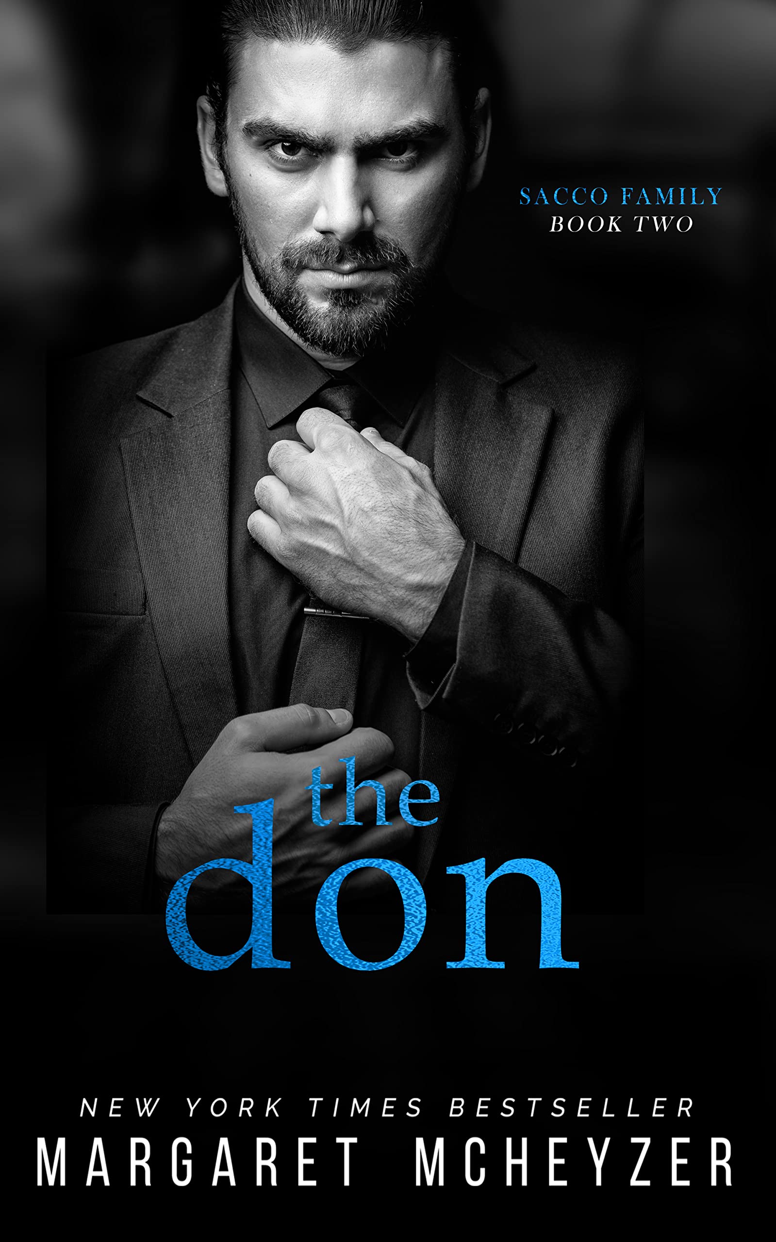 The Don: A Dark Mafia Romance (Sacco Family Book 2)