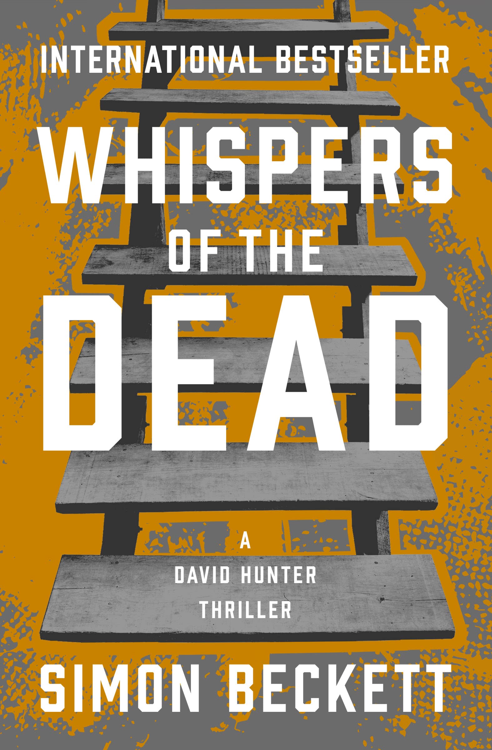 Whispers of the Dead (The David Hunter Thrillers)