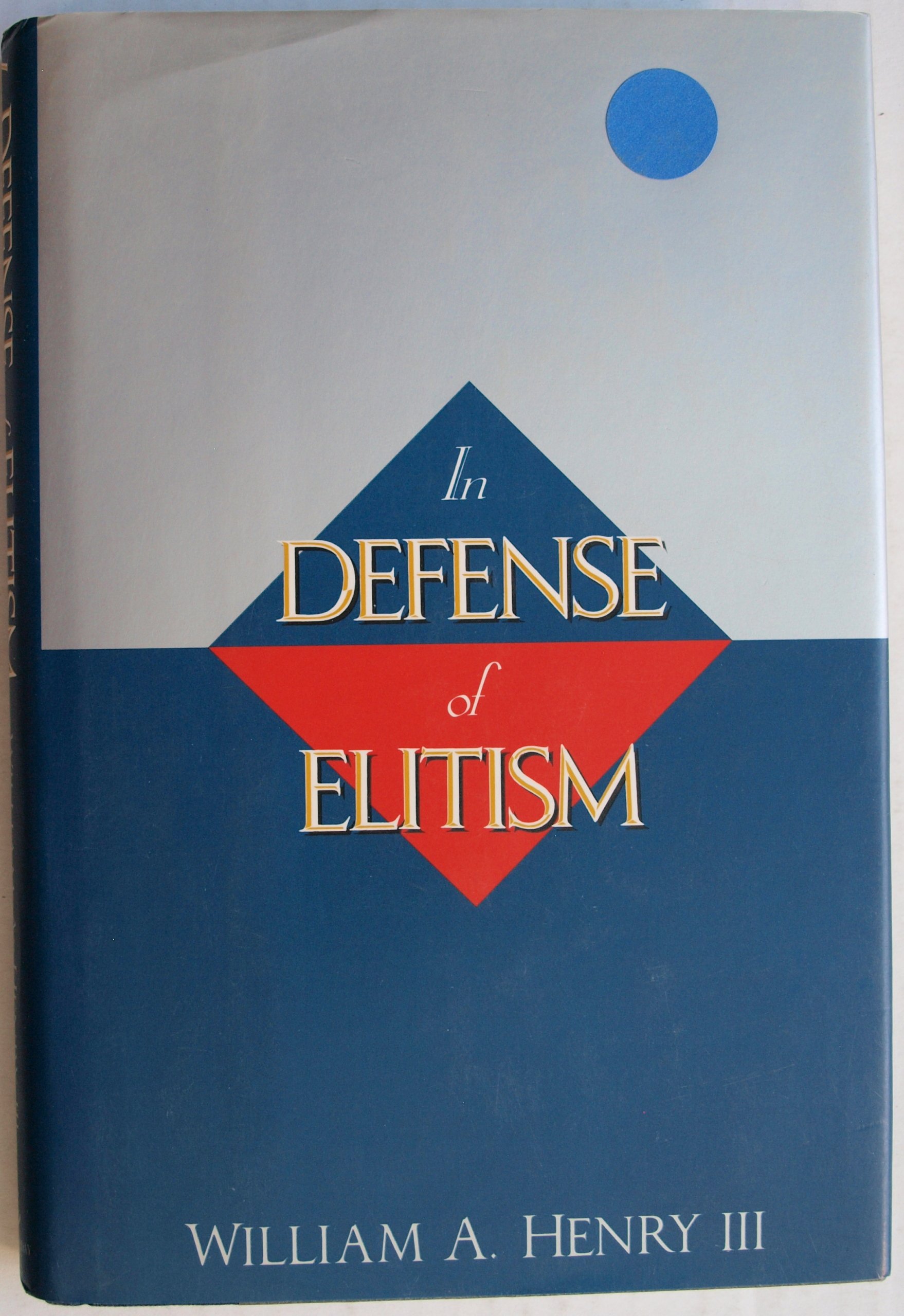 In Defense of Elitism