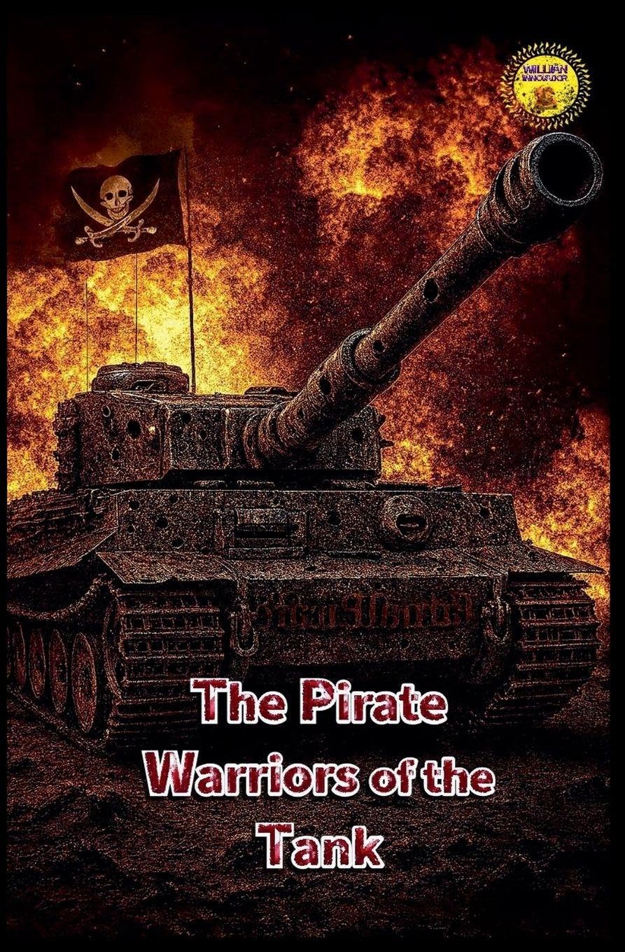 The Pirate Warriors of the Tank