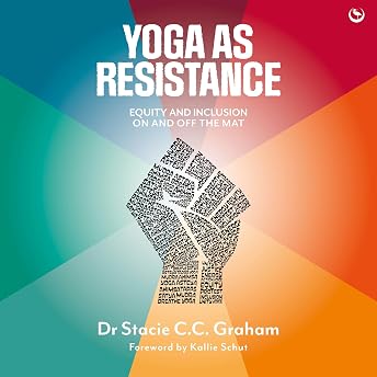 Yoga as Resistance Audiobook by Stacie Graham episode artwork