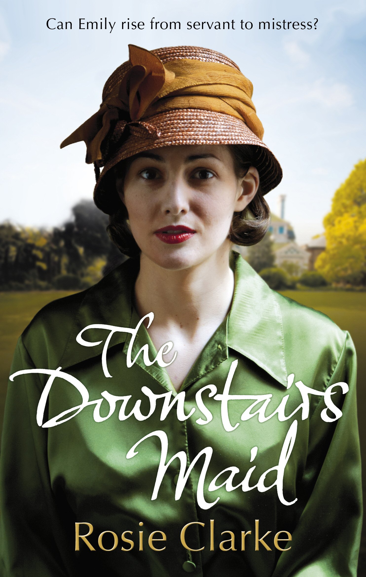 The Downstairs Maid,Rosie Clarke