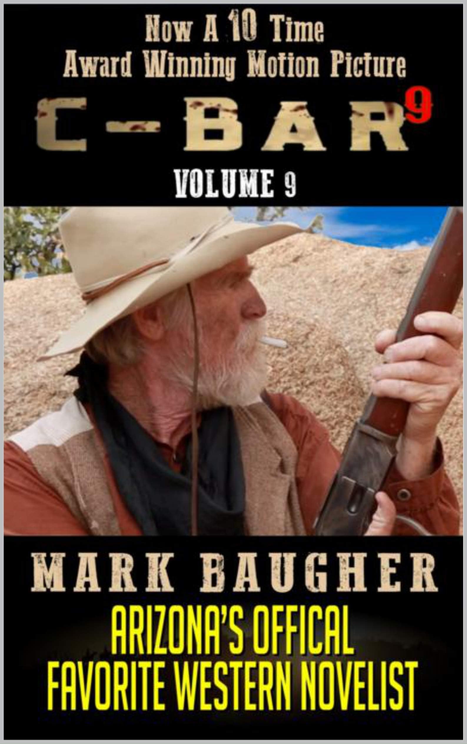 C-Bar: Shorty Smith: The Riders of the Bloody Trail: Brand New Western Adventure From The Author of C-Bar: A Western Saga (The C-Bar Ranch Western Adventure Series Book 9)