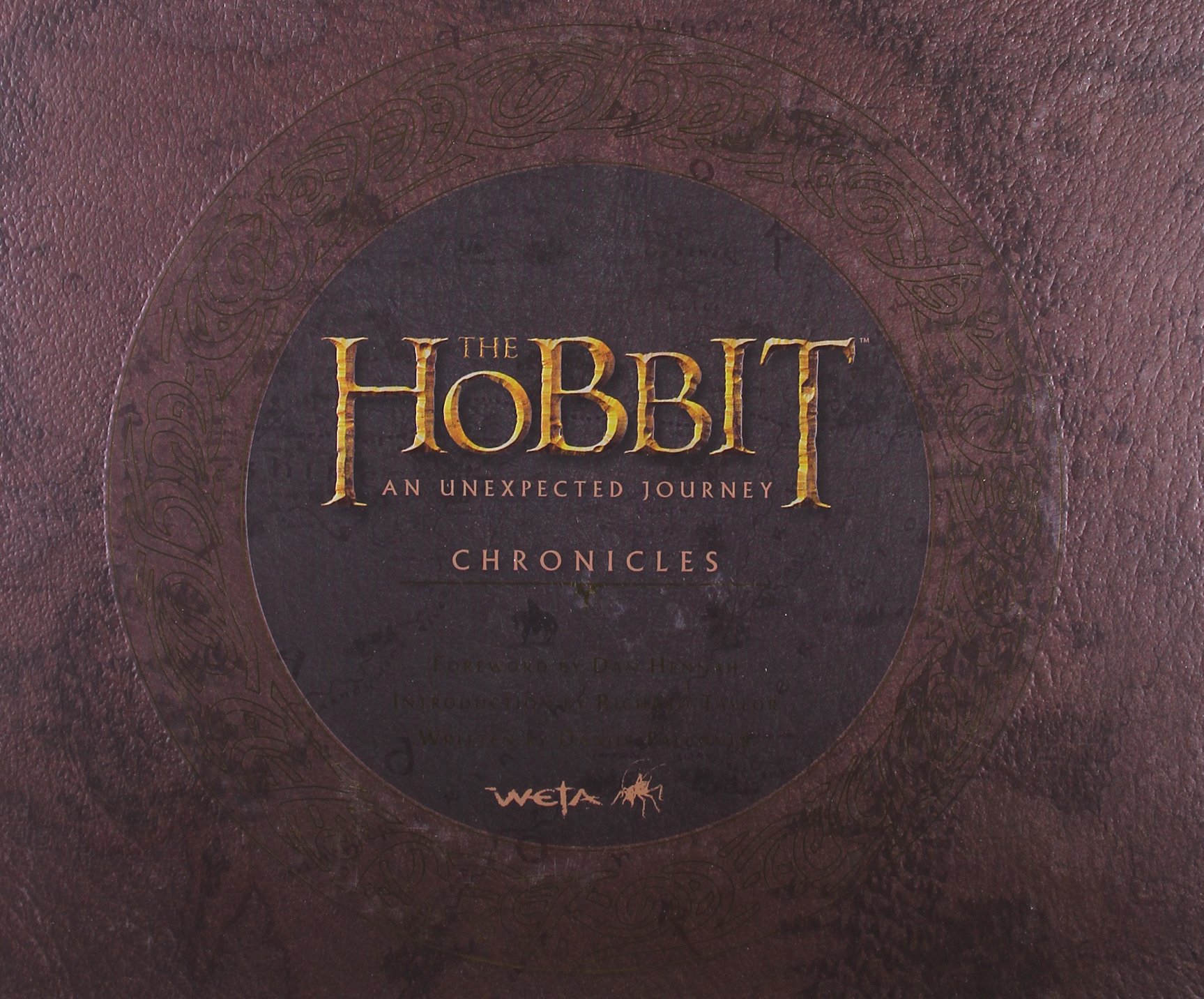 Chronicles: Art & Design (The Hobbit: An Unexpected Journey) Hardcover – 14 Dec. 2012