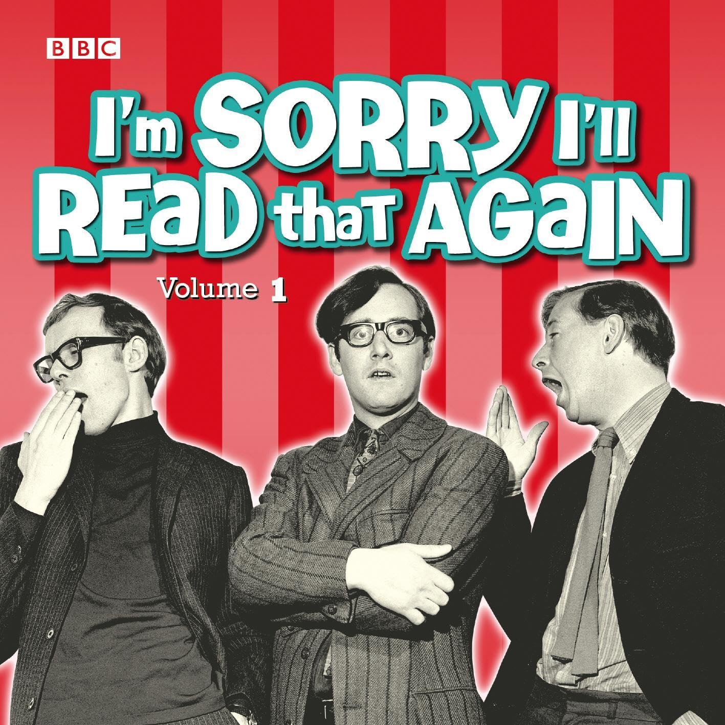 Cover art for I'm Sorry I'll Read That Again: Volume 1