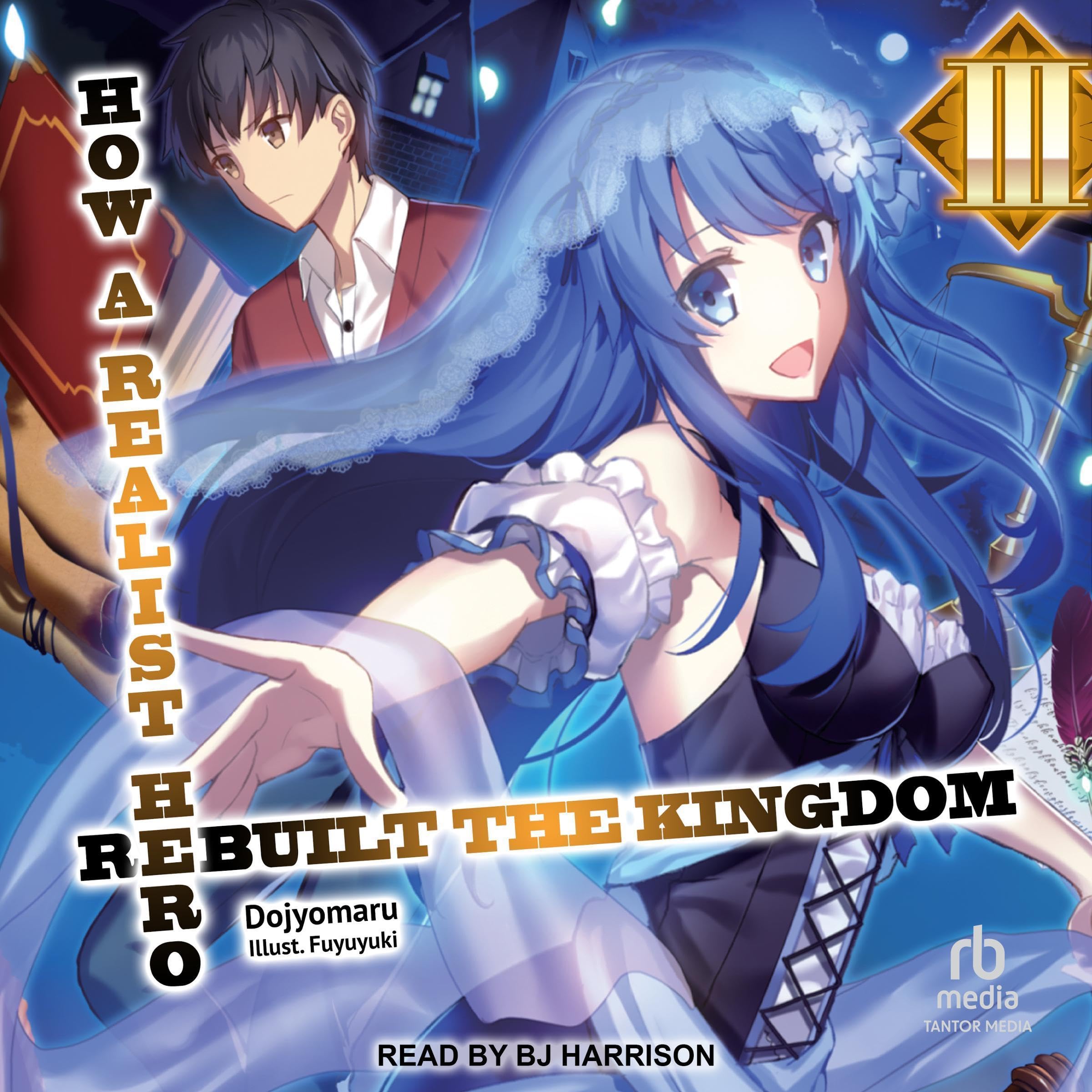 Cover art for How a Realist Hero Rebuilt the Kingdom: Volume 3
