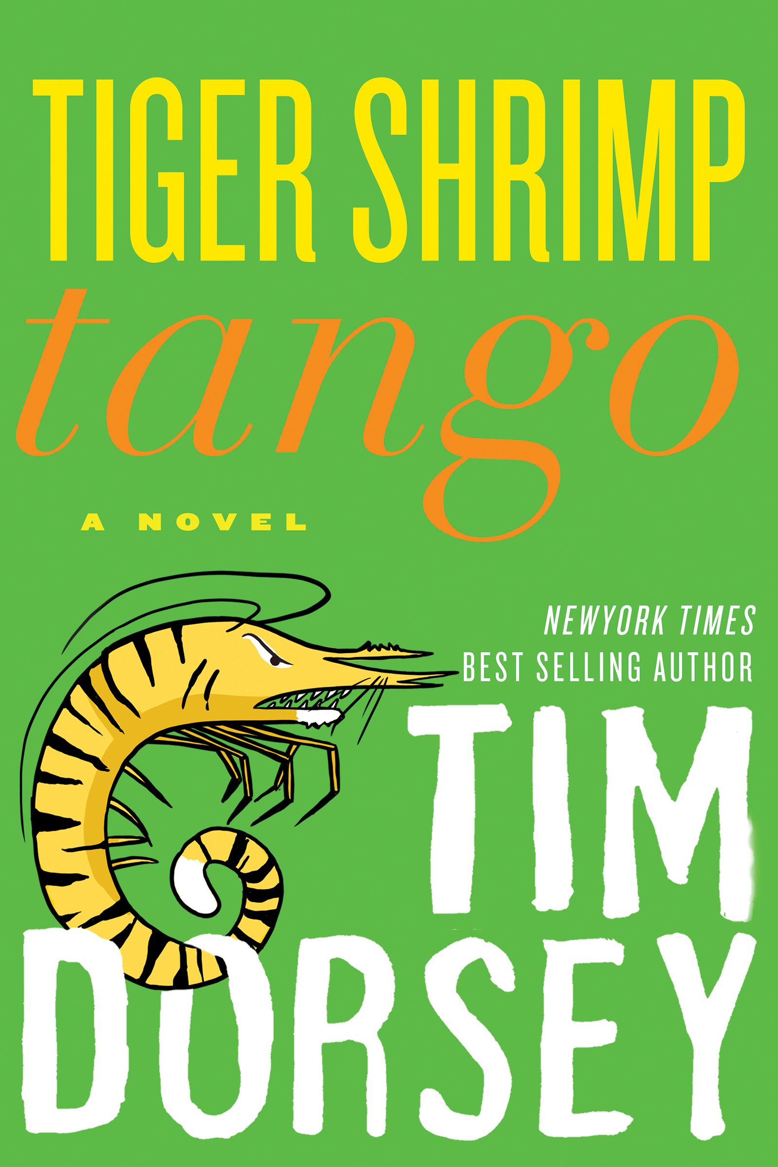 Tiger Shrimp Tango: A Novel (Serge Storms series Book 17)
