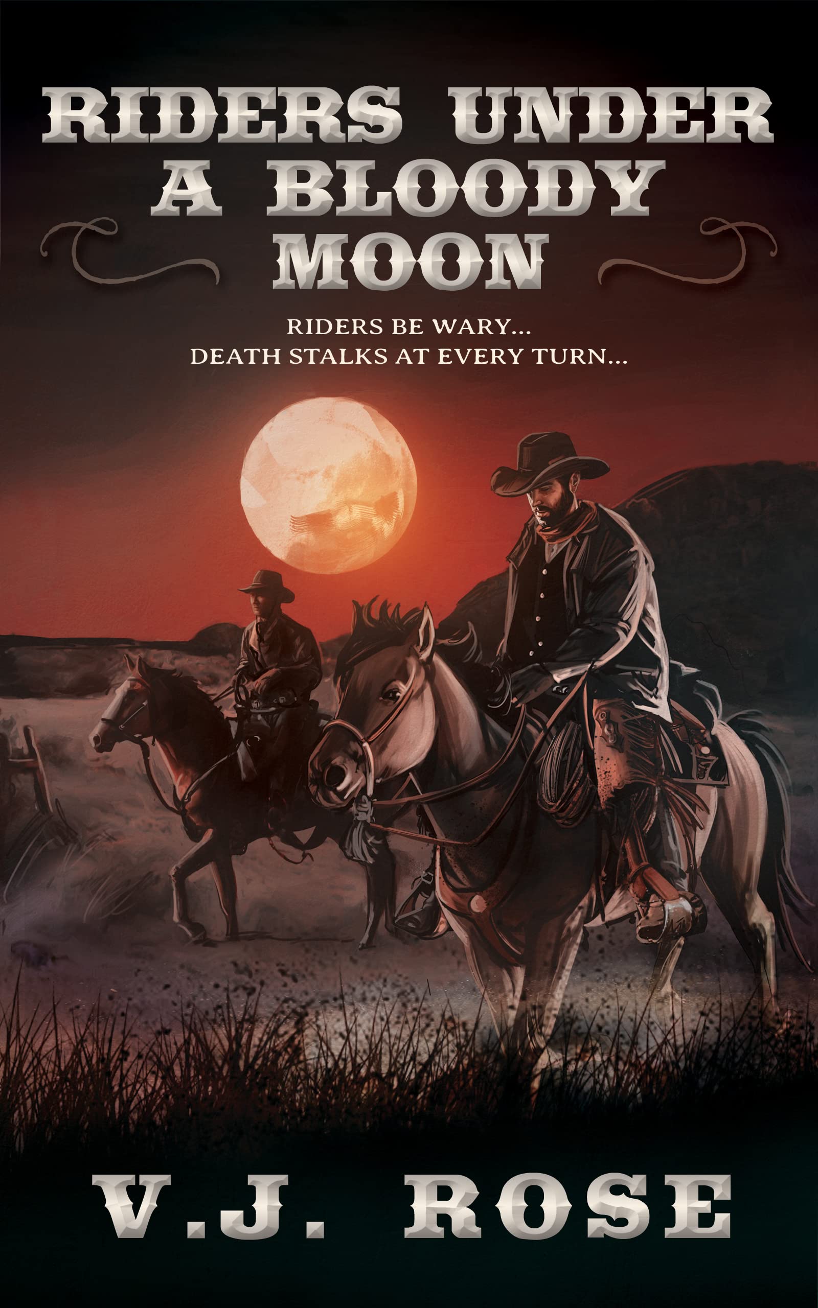 Riders Under A Bloody Moon: A Classic Western (Dud and Ponder Westerns Book 2)