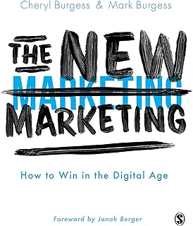 The New Marketing: How to Win in the Digital Age