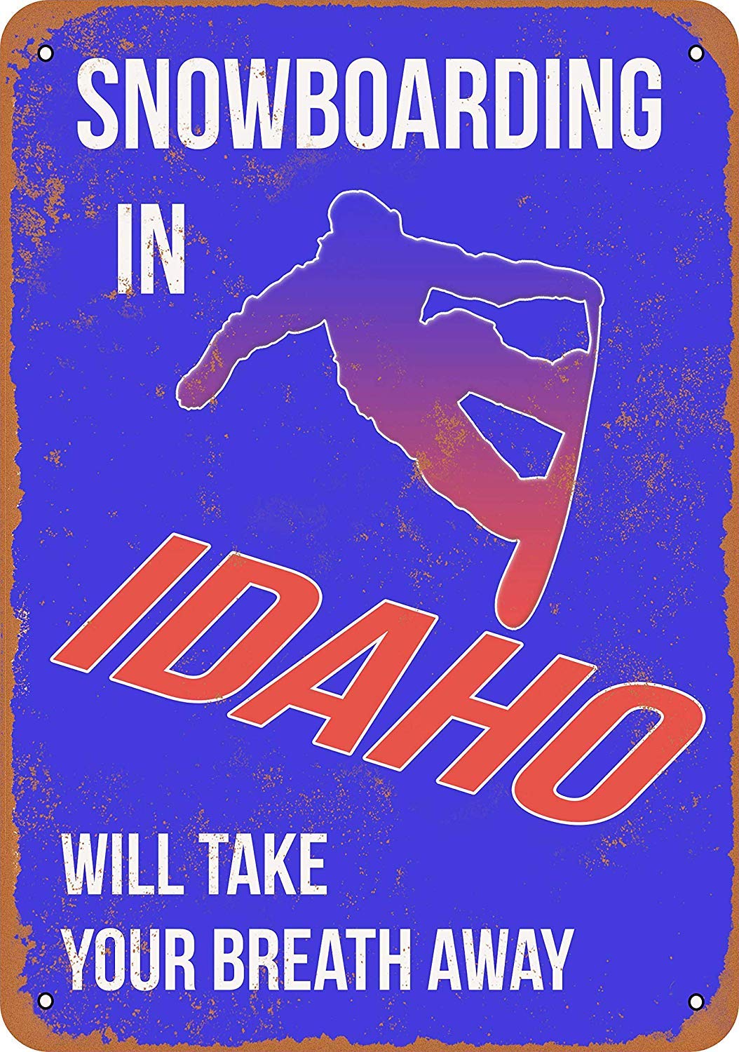 Idaho Snowboarding Will Take Your Breath Away Vintage Look Novelty Metal Sign for Home 8 x 12 Tin Sign Man Women Cave Decor