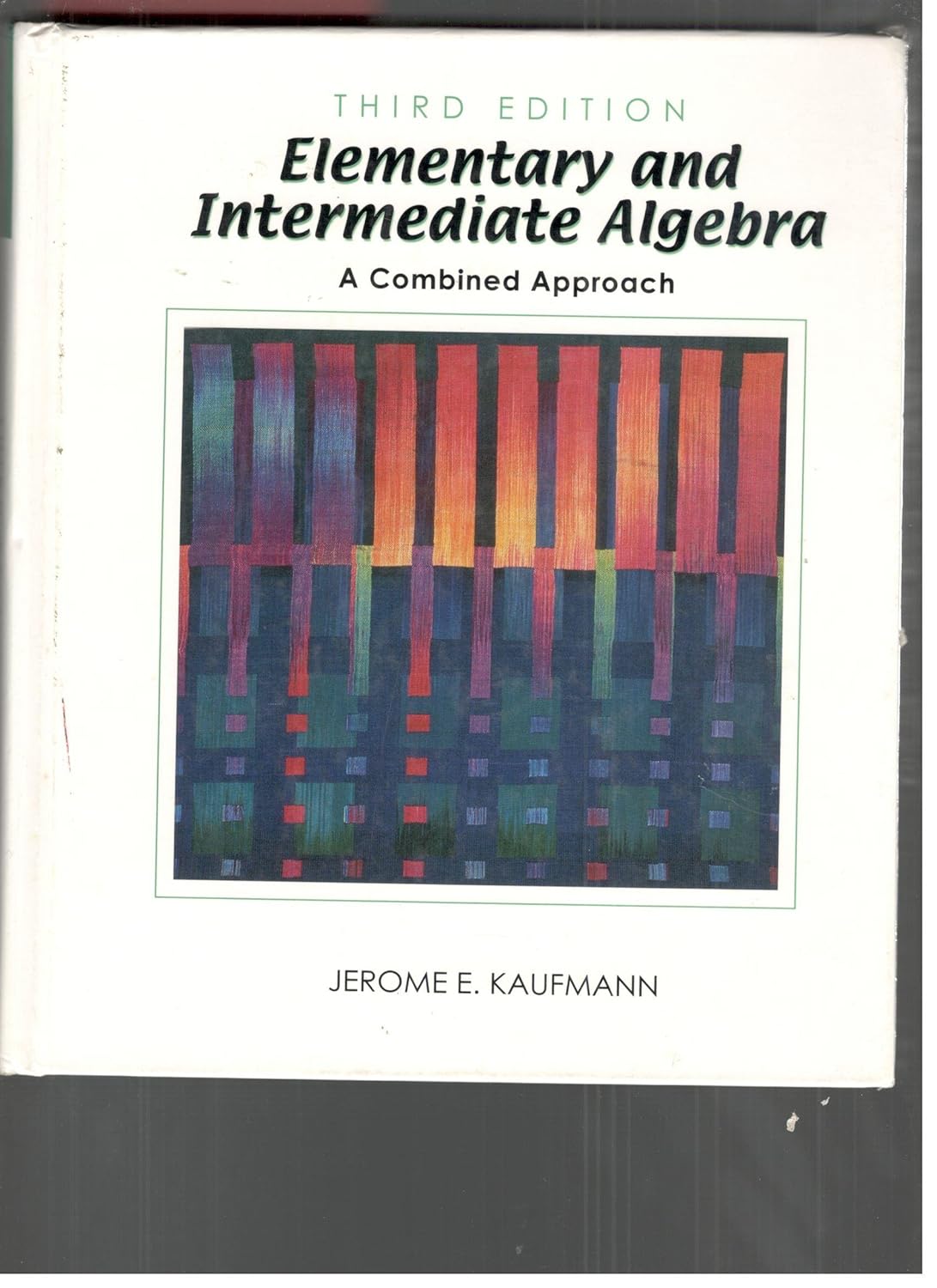 Elementary and Intermediate Algebra: A Combined Approach with CD      3rd Edition