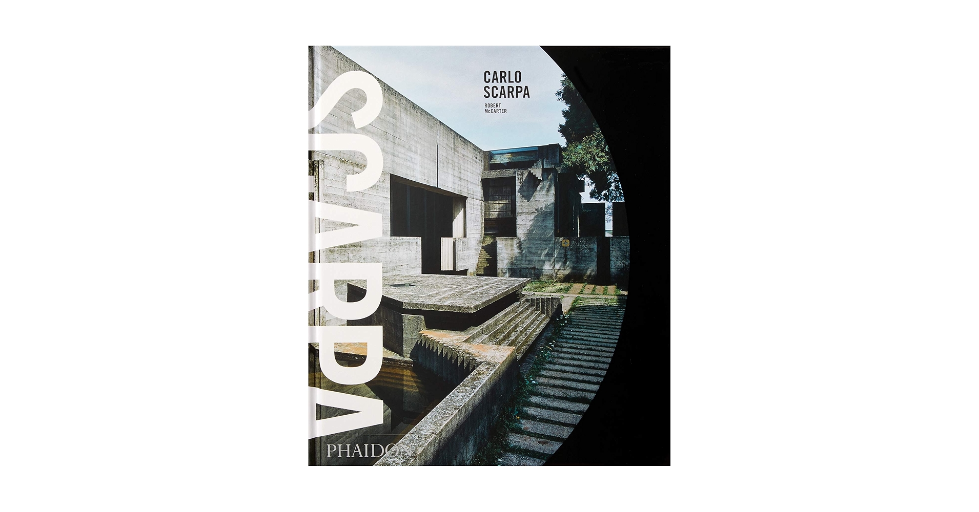 Carlo Scarpa【Classic format】スカルパ建築 Carlo Scarpa: Classic format: McCarter, Robert