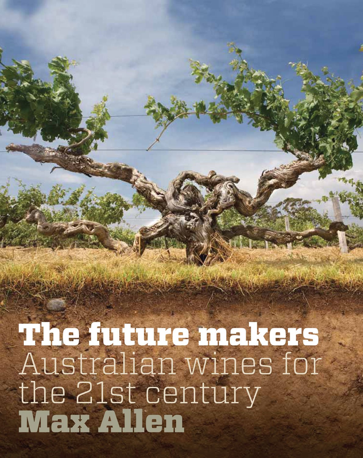 Buy Future Makers: Australian Wines For The 21St Century — BookShops.in