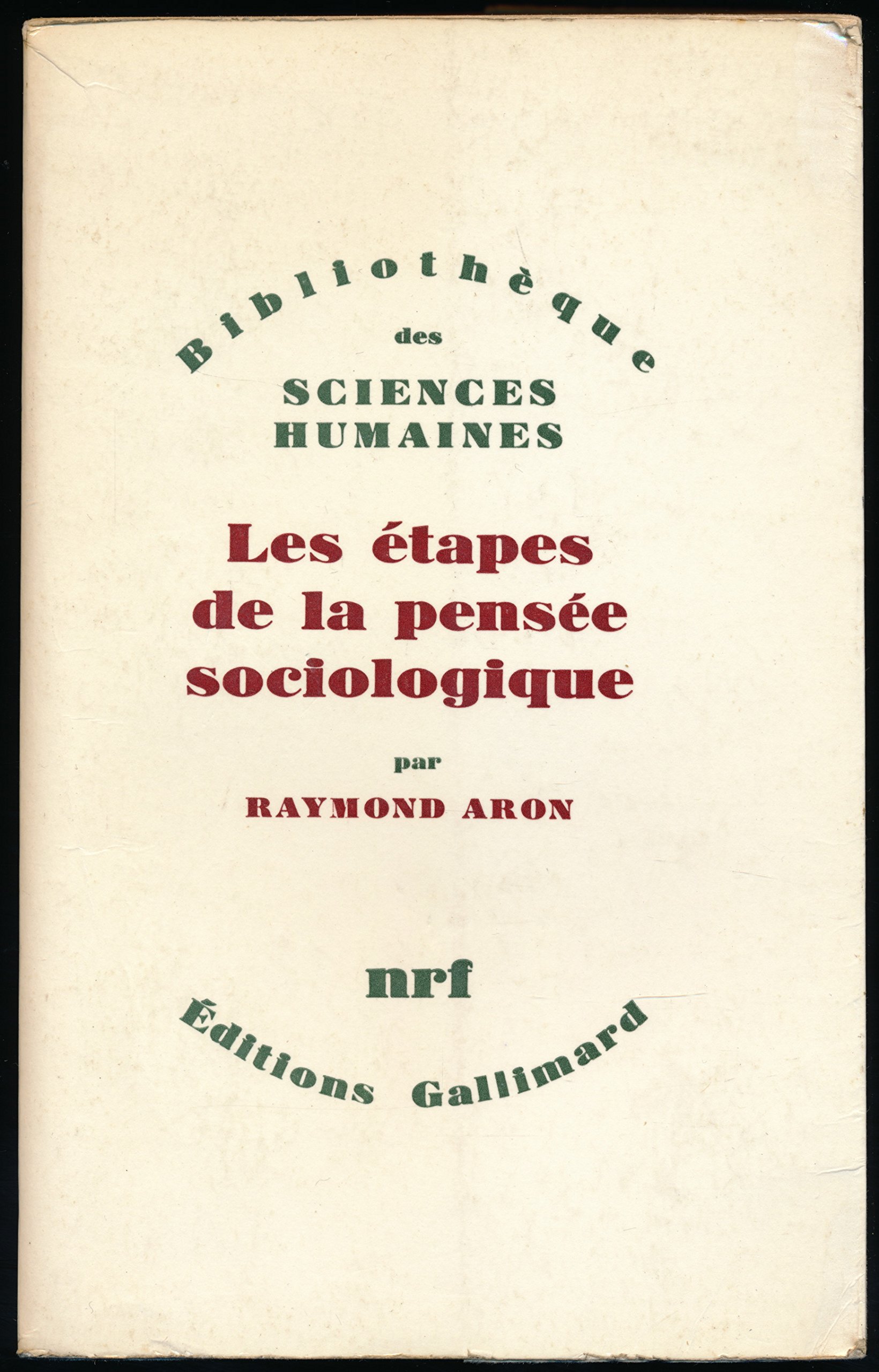 Les Etapes de la pensée sociologique