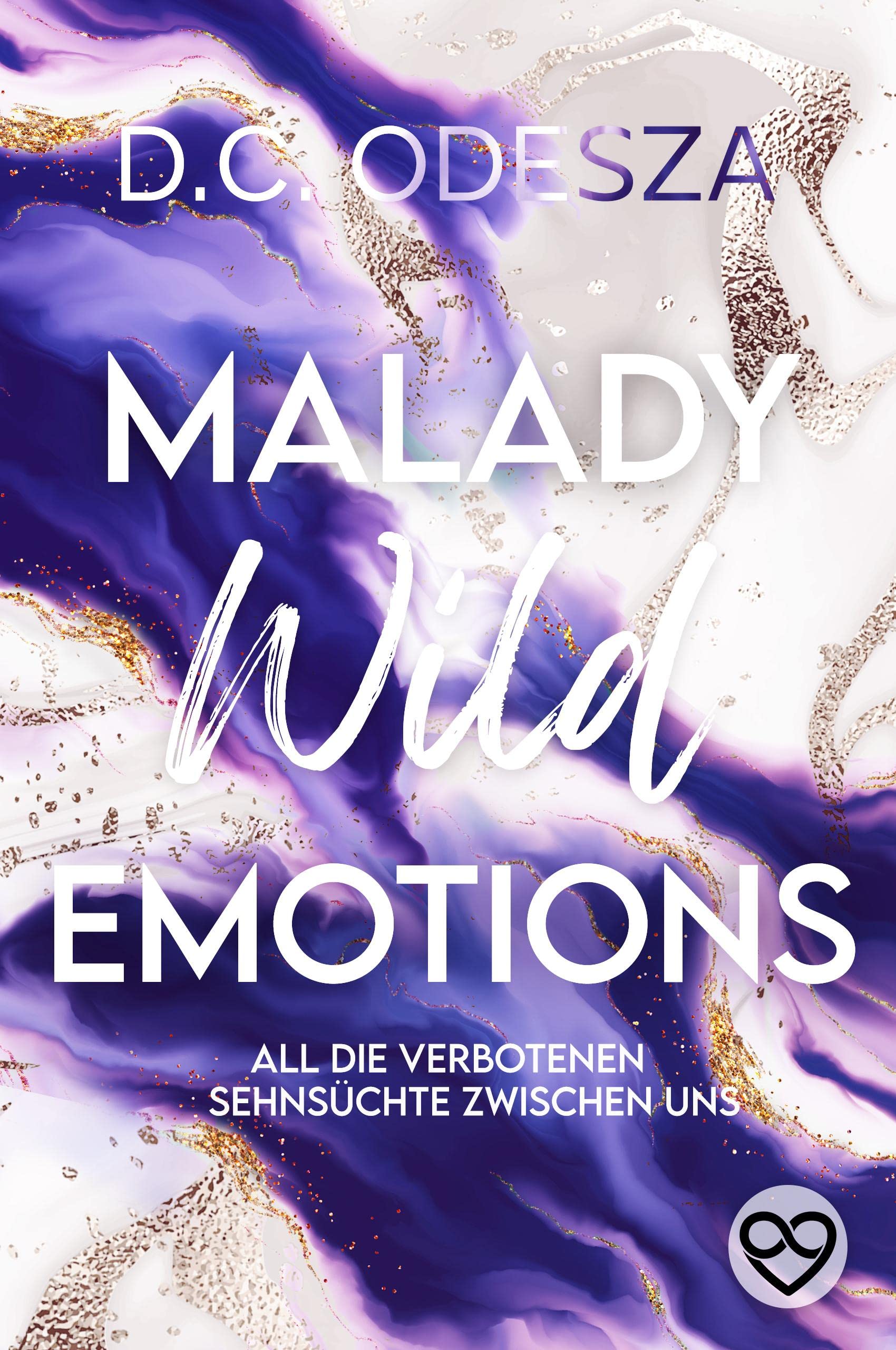 Malady Wild Emotions: Kein Liebesroman