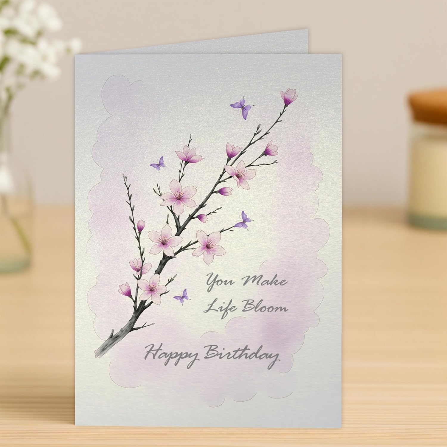 Romantic Birthday Card for Her (You Make Life Bloom)