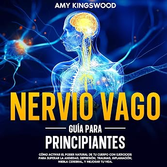 Nervio vago: Guía para principiantes Audio Libro por Amy Kingswood episode artwork
