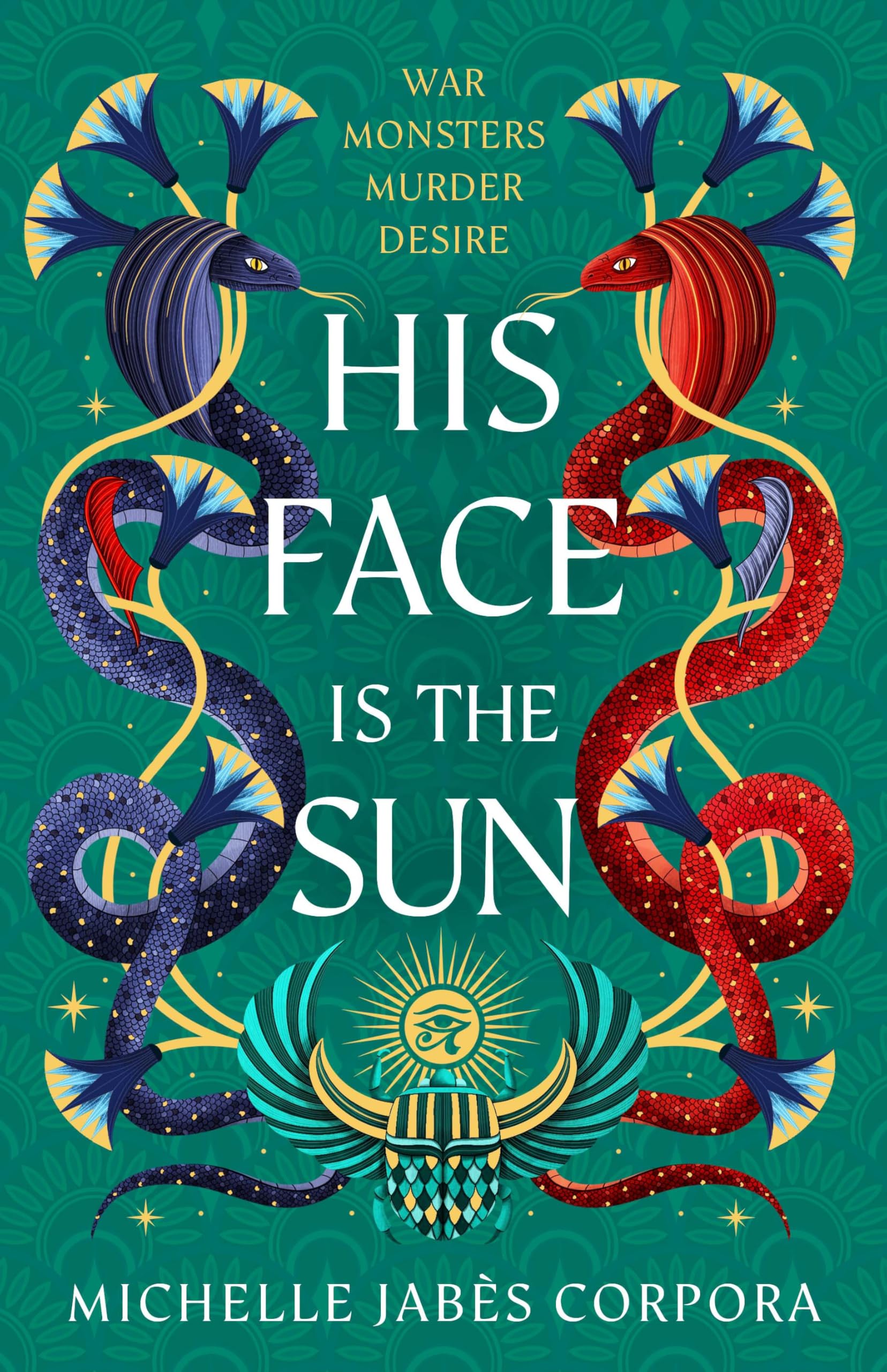 Throne of Khetara: His Face is the Sun: Epic ancient Egyptian fantasy steeped in revenge, desire, dark magic and blood