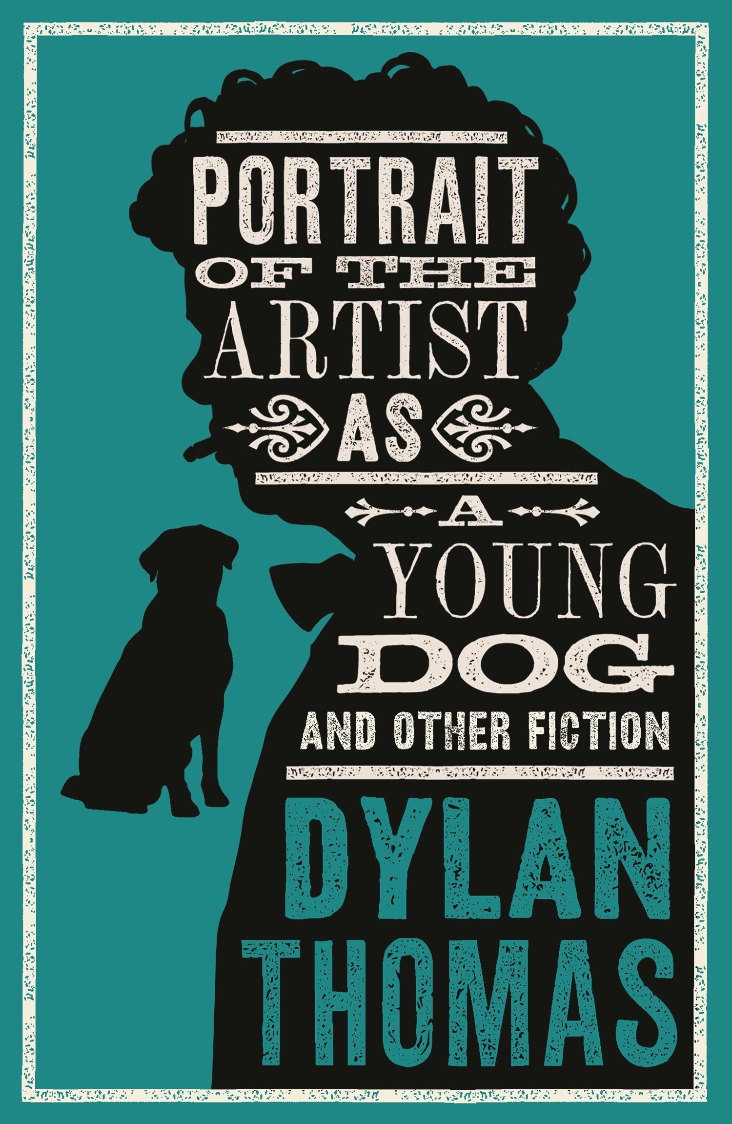 Portrait Of The Artist As A Young Dog &