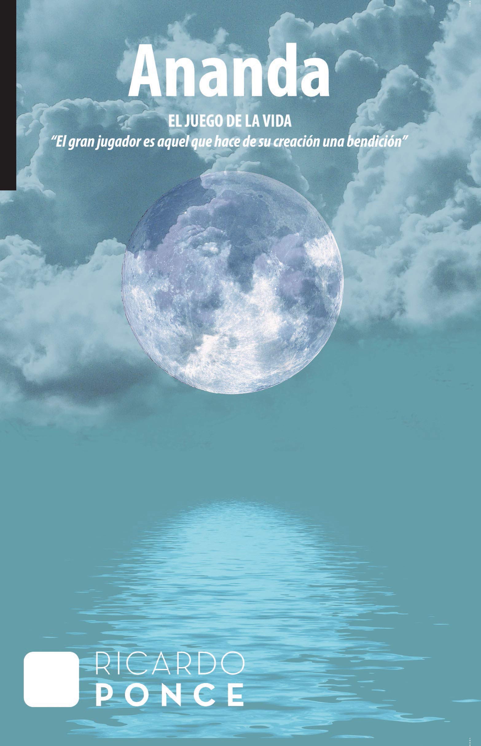 Ananda: El juego de la vida (Spanish Edition)