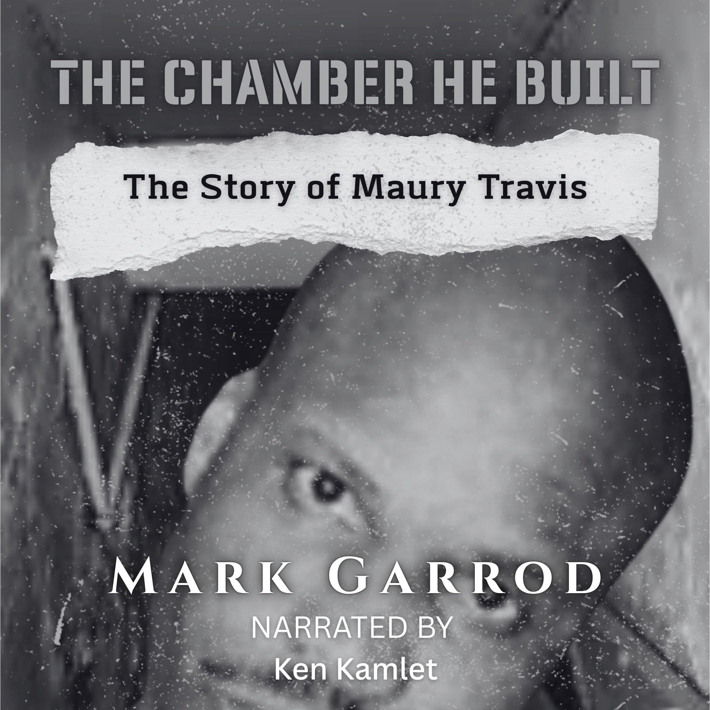 The Chamber He Built