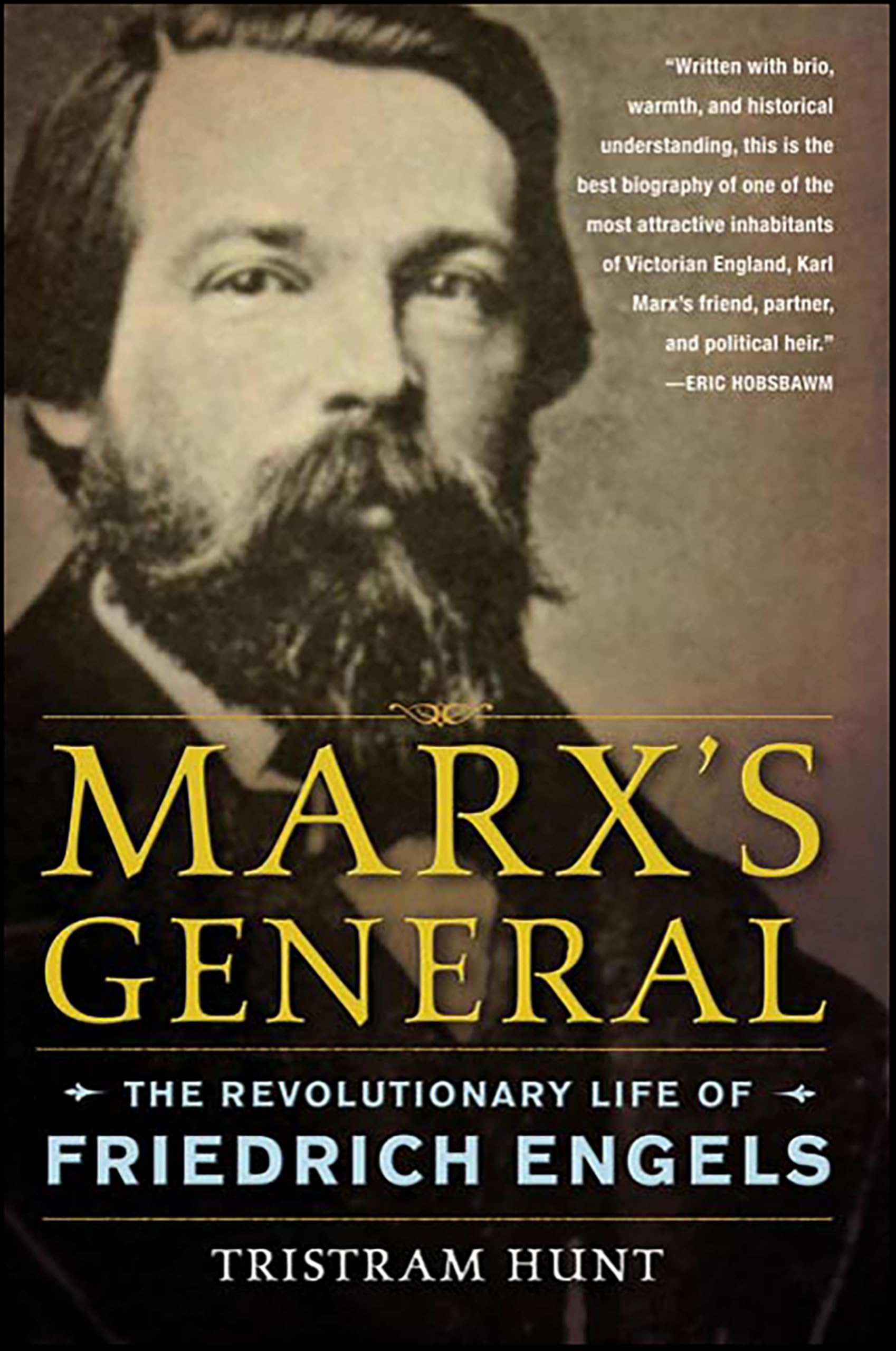 Marx's General: The Revolutionary Life of Friedrich Engels