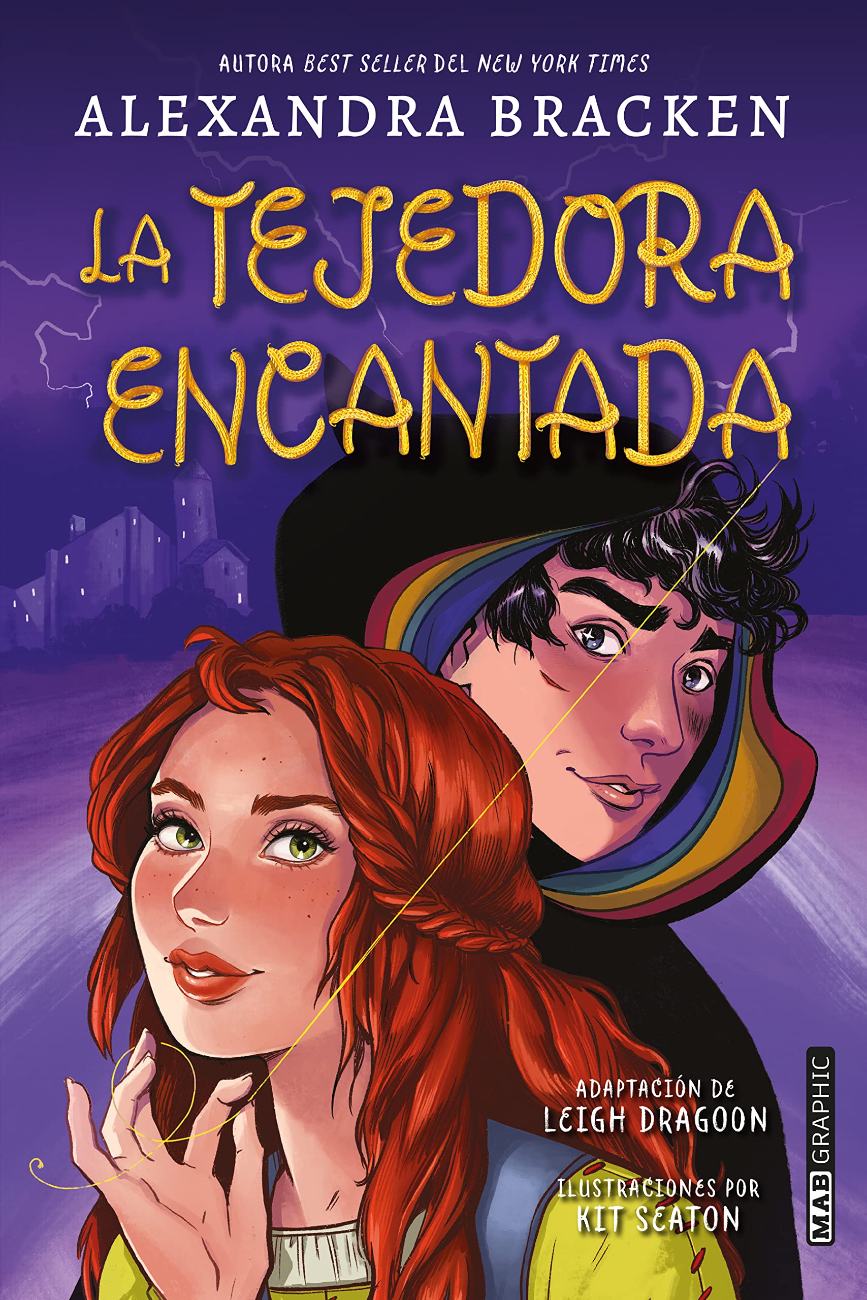 La tejedora encantada (La Tejedora Encantada / Brightly Woven) (Spanish Edition)