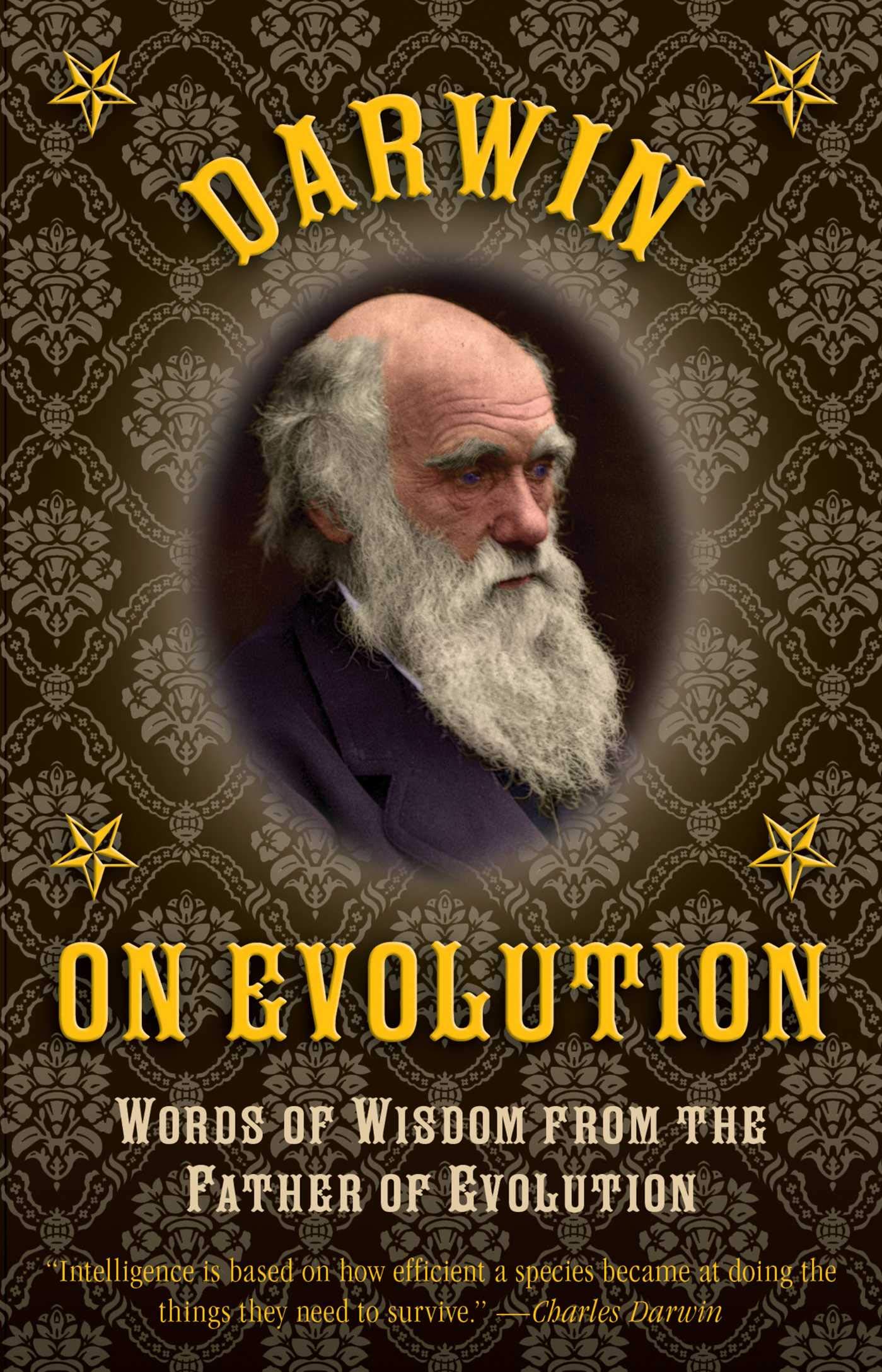 Buy Darwin on Evolution: Words of Wisdom from the Father of Evolution — BookShops.in