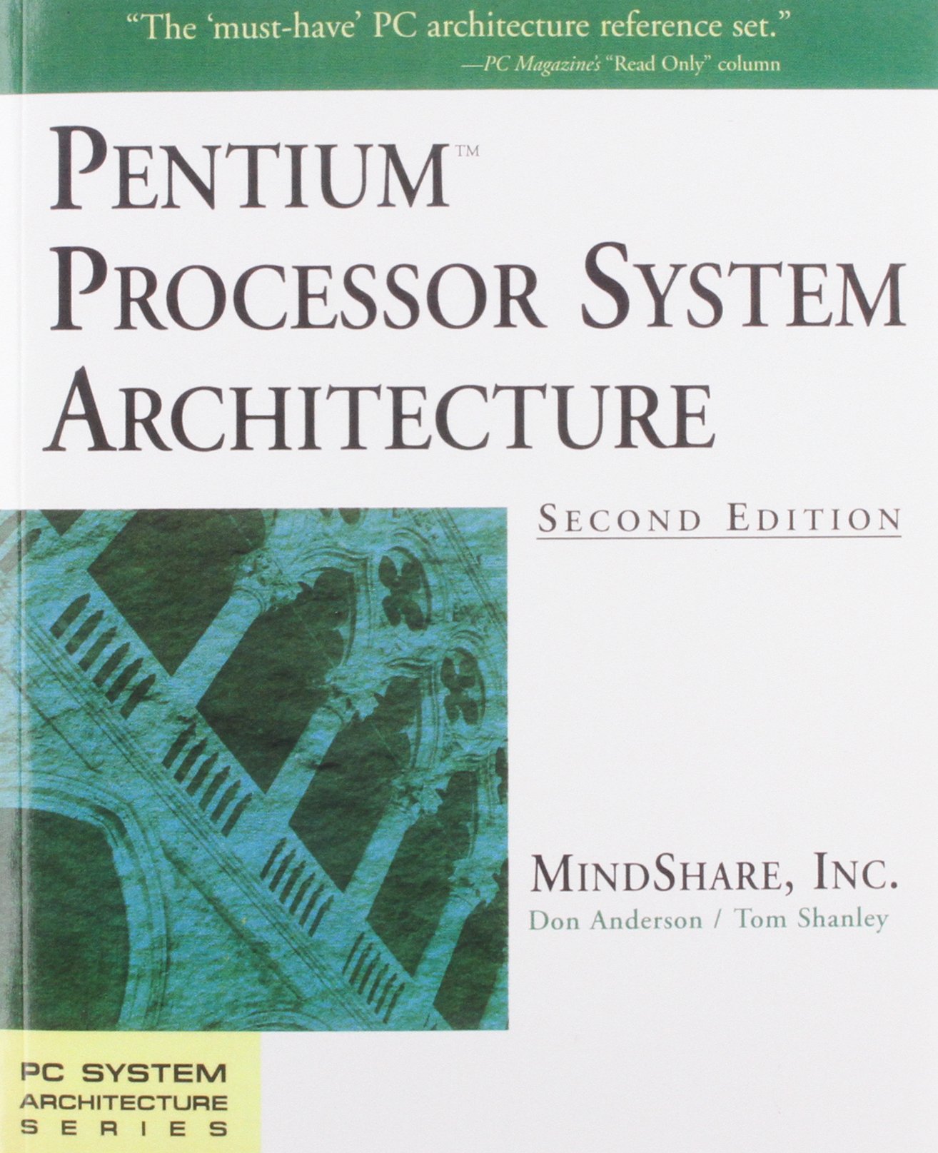 Pentium Processor System Architecture (PC System Architecture Series)